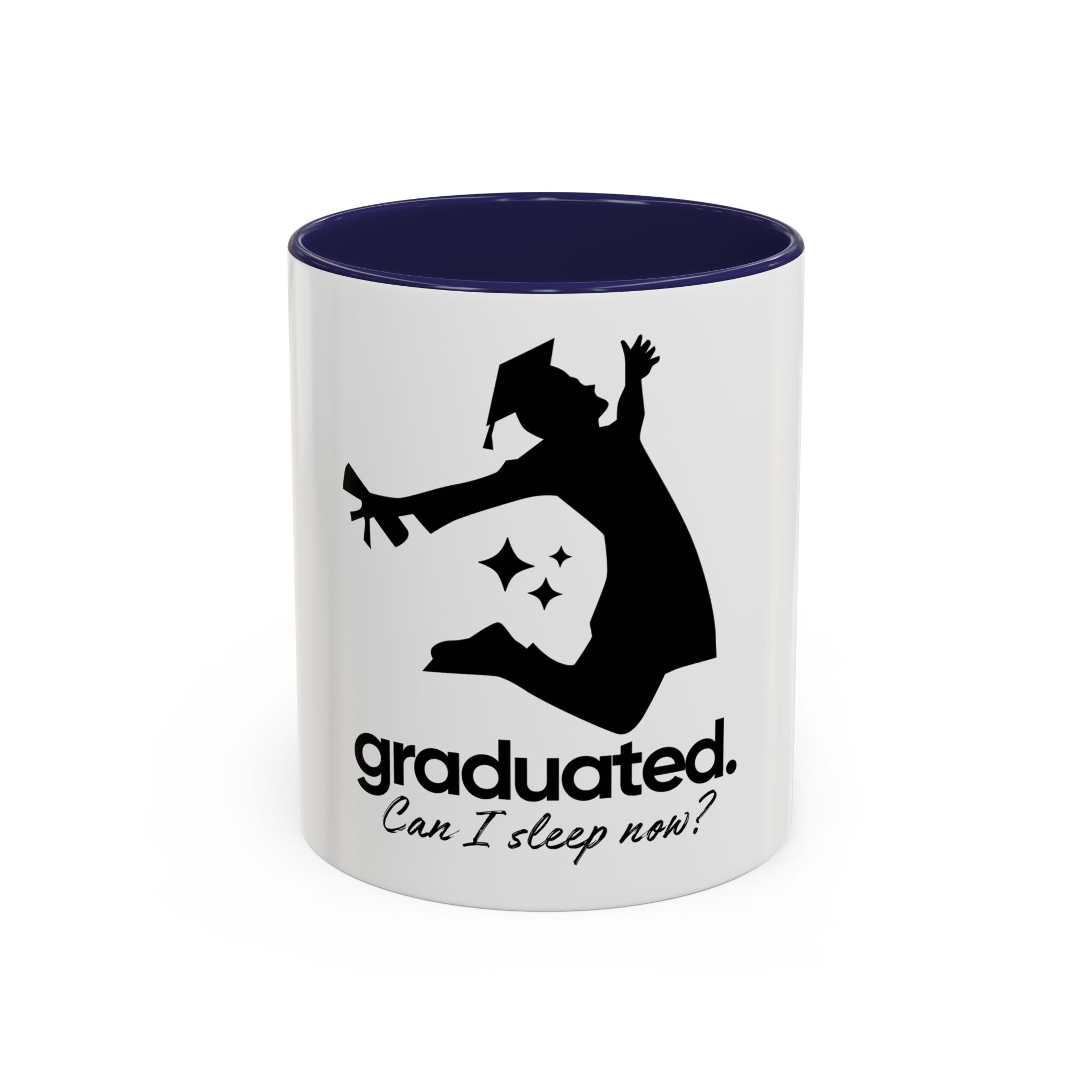 Graduation Coffee Mug — "graduated. Can I sleep now?" Accent Mug