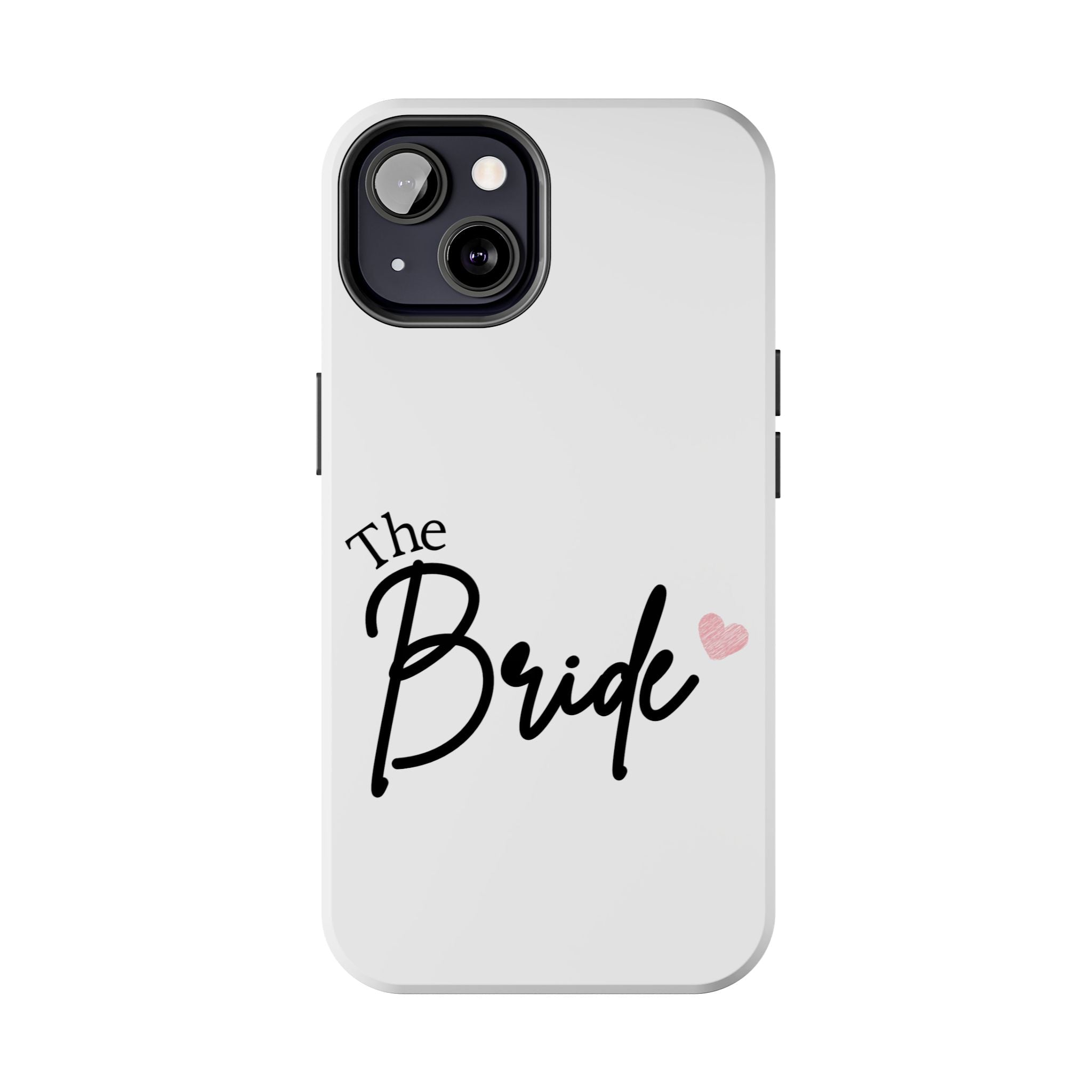 Bride Tough Phone Case — "The Bride" Script with Pink Heart | Bachelorette & Wedding Accessory