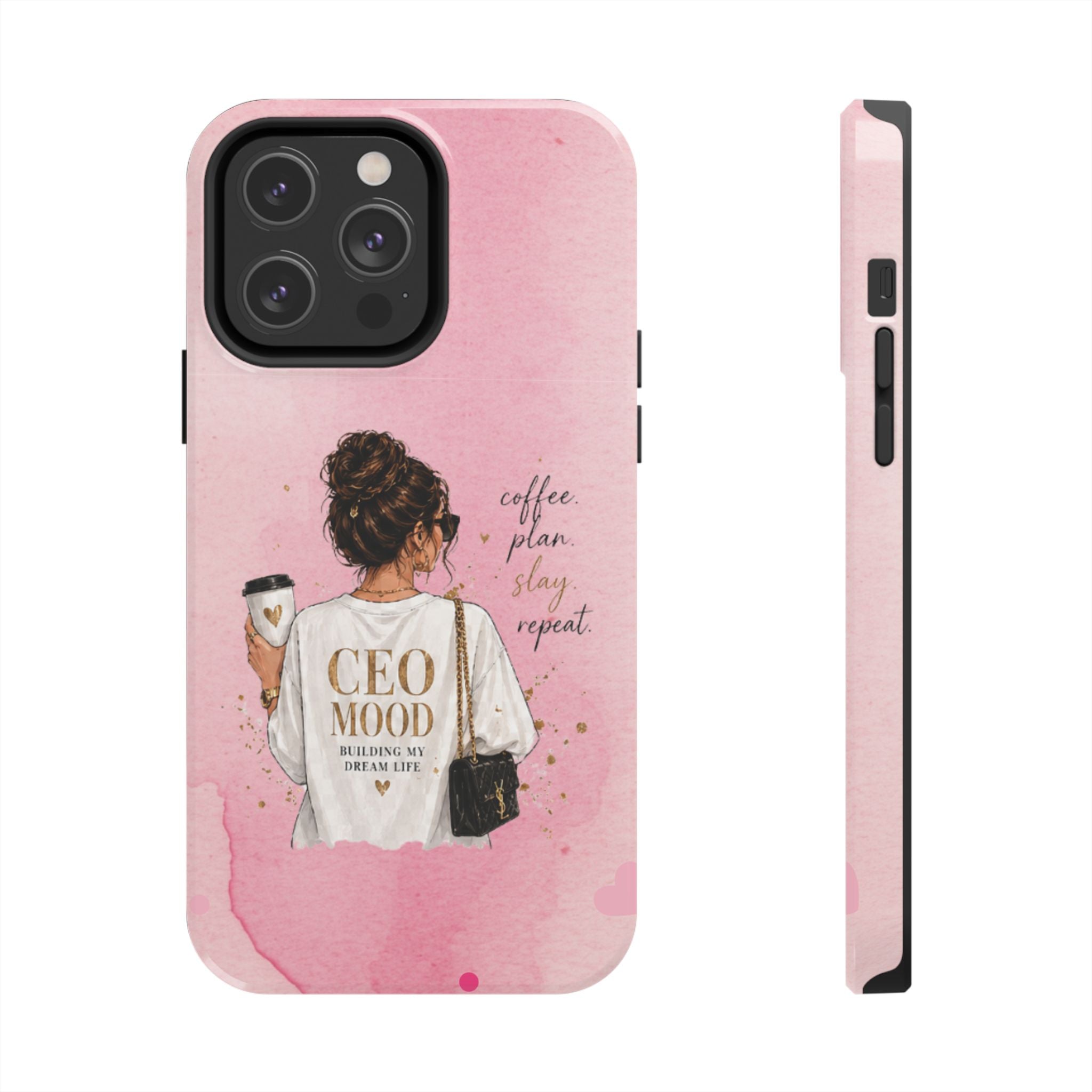CEO Mood Tough Phone Case — "Coffee, Plan, Slay, Repeat" Pink Protective Cover