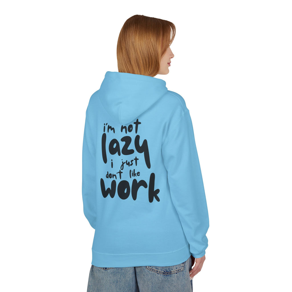I do not like work Unisex Midweight Softstyle Fleece Hoodie