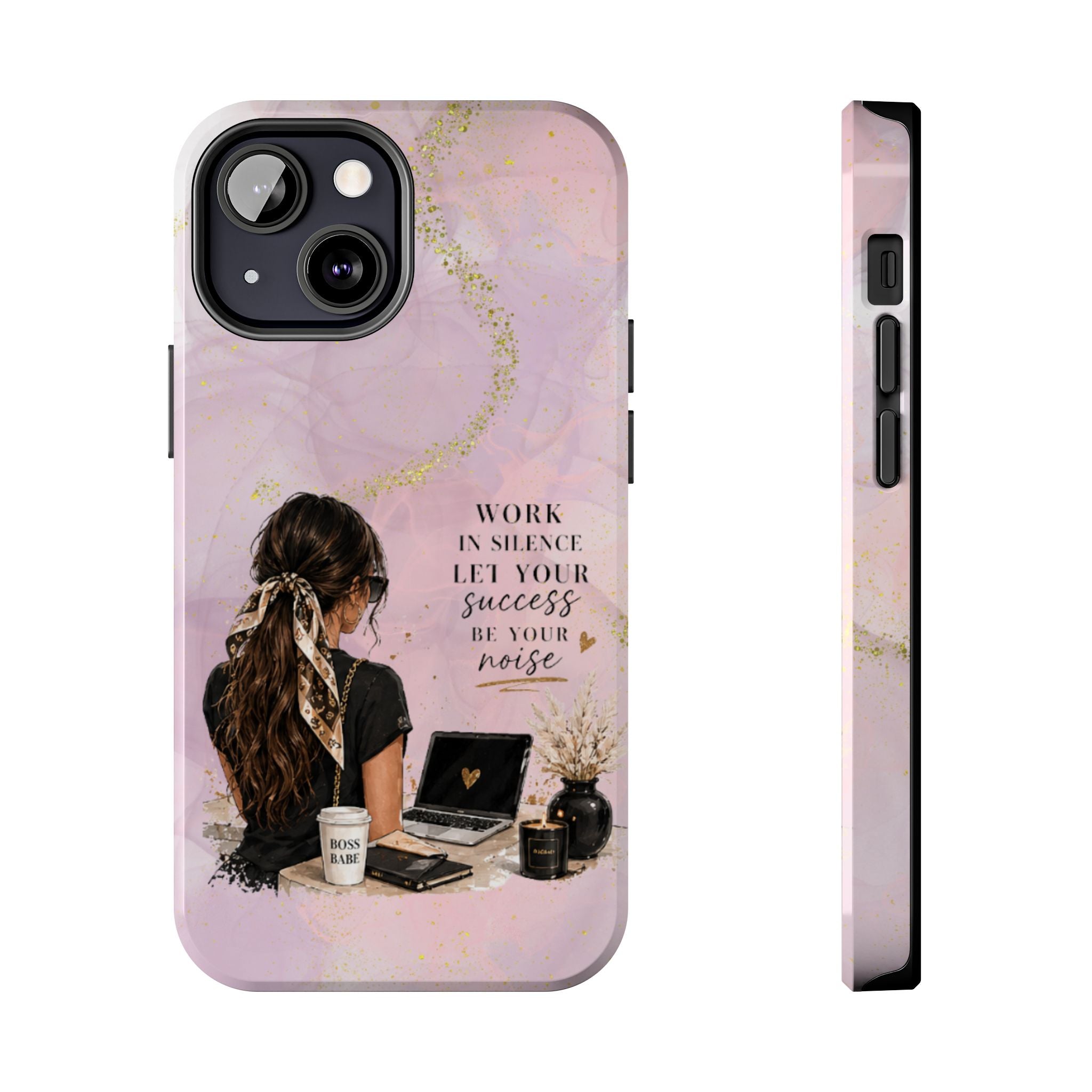 Inspirational Pink Work Desk Phone Case — "Work in Silence, Let Your Success Be Your Noise"