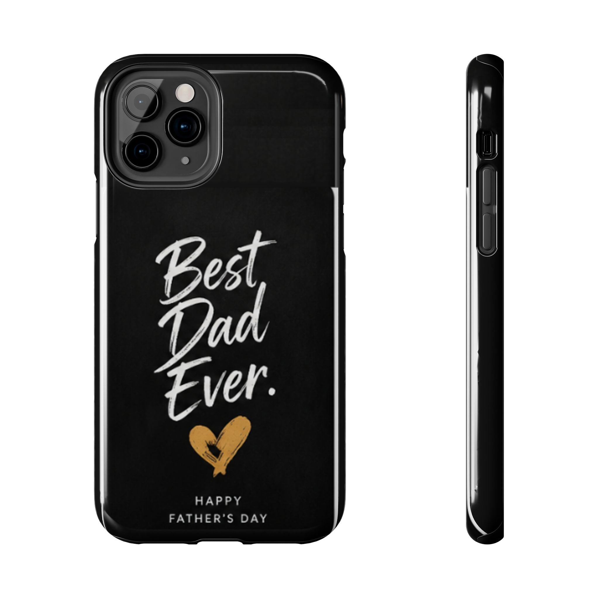 Best Dad Ever Phone Case — Happy Father’s Day Protective Tough Case