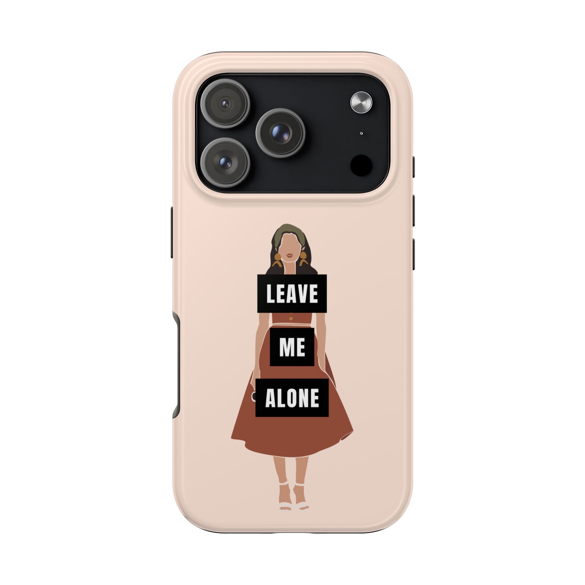 Leave Me Alone Phone Case — Tough Protective iPhone Case with Bold Statement Design
