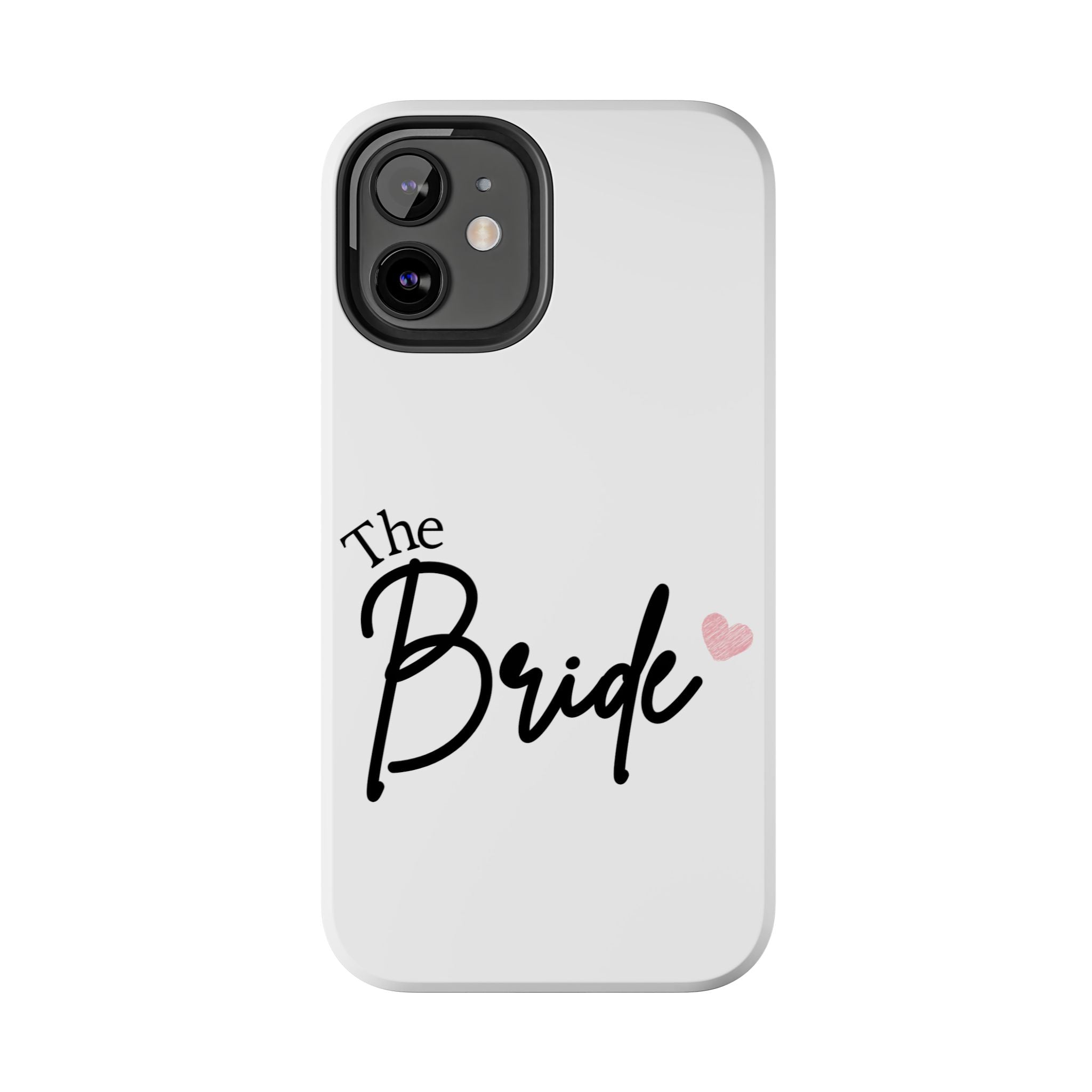 Bride Tough Phone Case — "The Bride" Script with Pink Heart | Bachelorette & Wedding Accessory