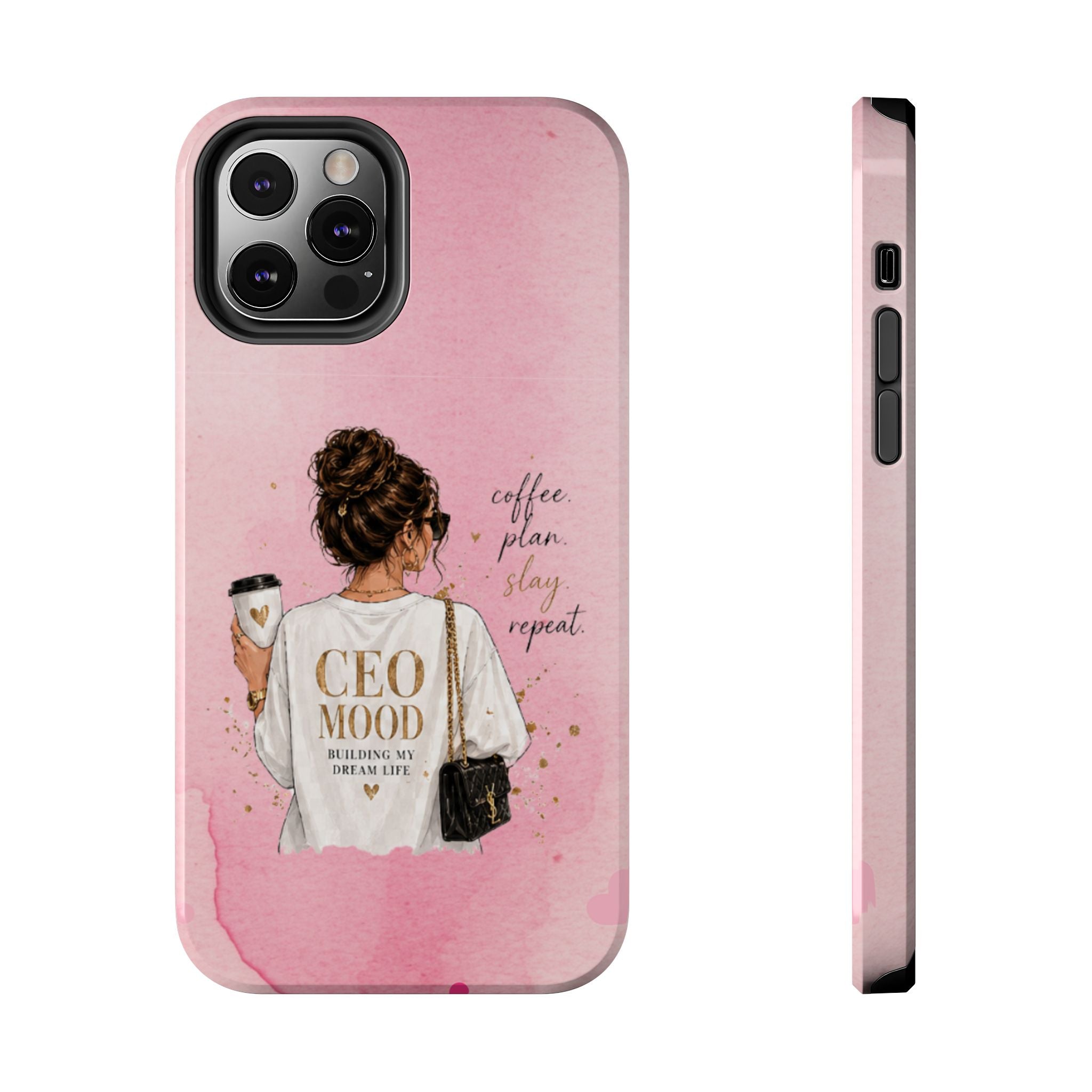 CEO Mood Tough Phone Case — "Coffee, Plan, Slay, Repeat" Pink Protective Cover