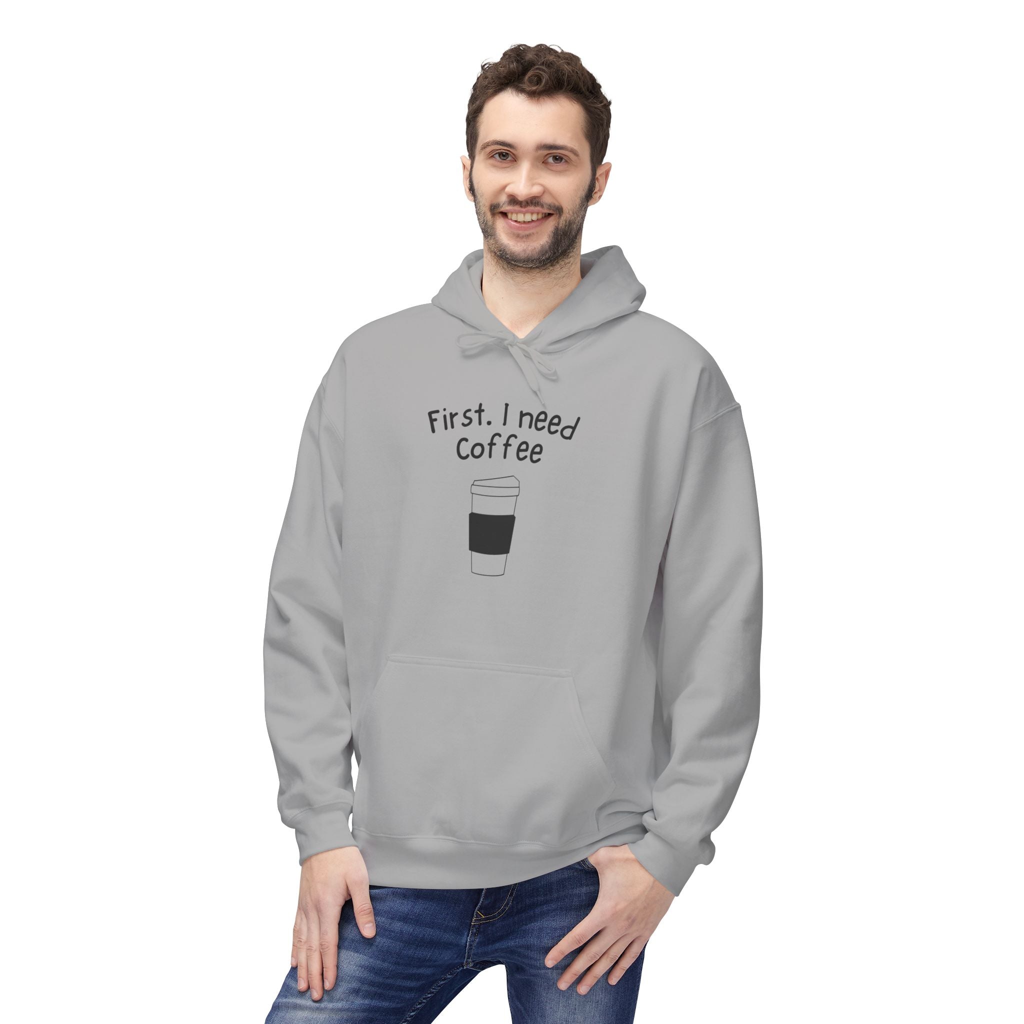 Coffee Hoodie – “First, I Need Coffee” Minimalist Pullover