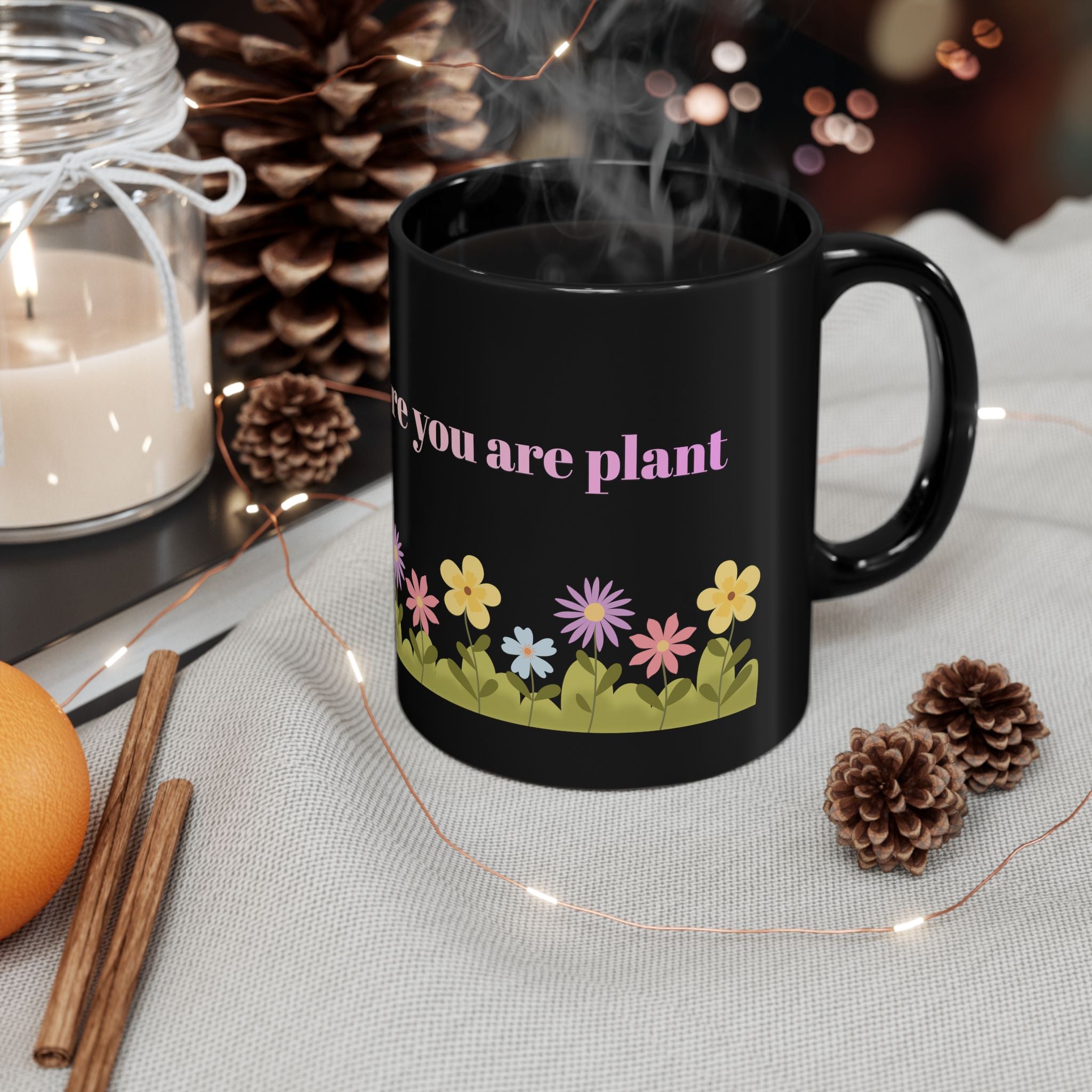 Bloom Where You Are Planted Coffee Cup