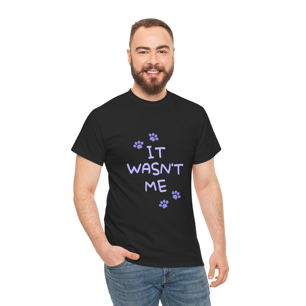 Cat Paw Tee — "It Wasn't Me" Funny Cat T‑Shirt
