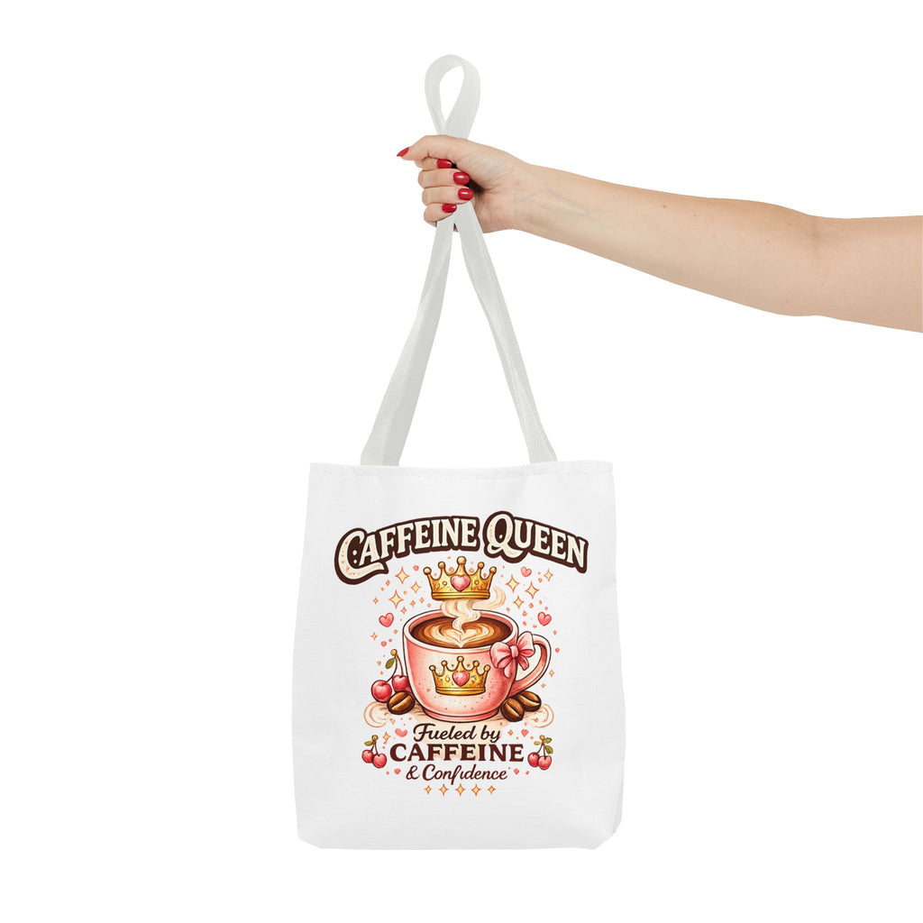 Caffeine Queen Tote Bag — 'Fueled by Caffeine & Confidence' Coffee Lover Tote