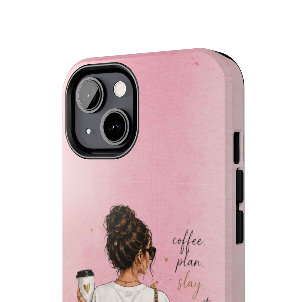 CEO Mood Tough Phone Case — "Coffee, Plan, Slay, Repeat" Pink Protective Cover