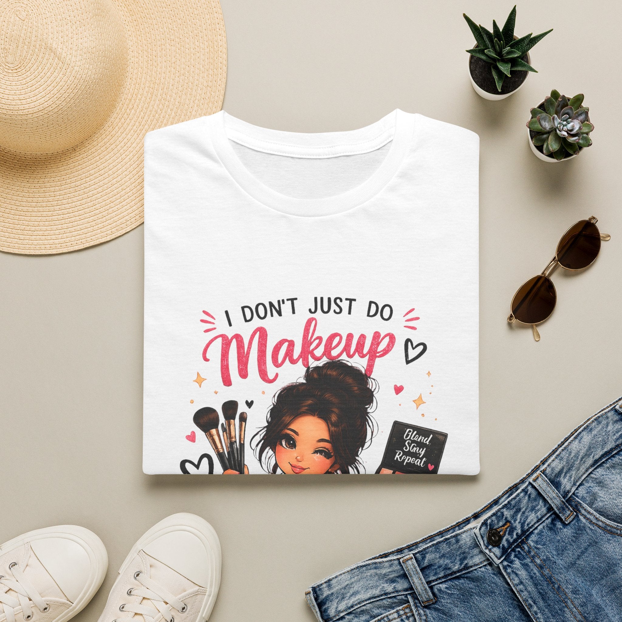 Makeup Artist T-Shirt — “I Don’t Just Do Makeup, I Enhance Confidence”