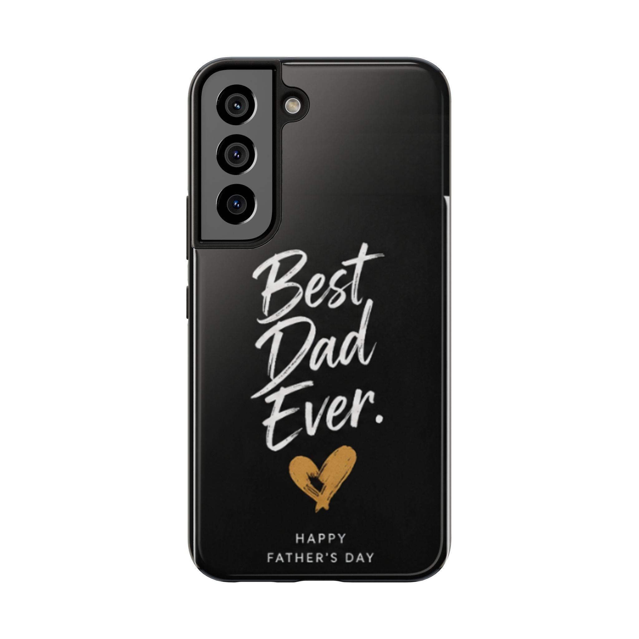 Best Dad Ever Phone Case — Happy Father’s Day Protective Tough Case