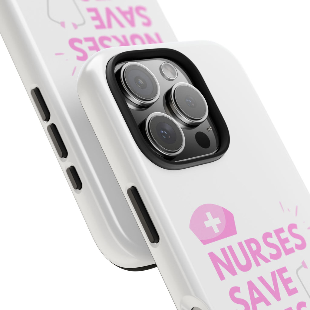 Tough Phone Case — 'Nurses Save Lives' Pink Stethoscope Design