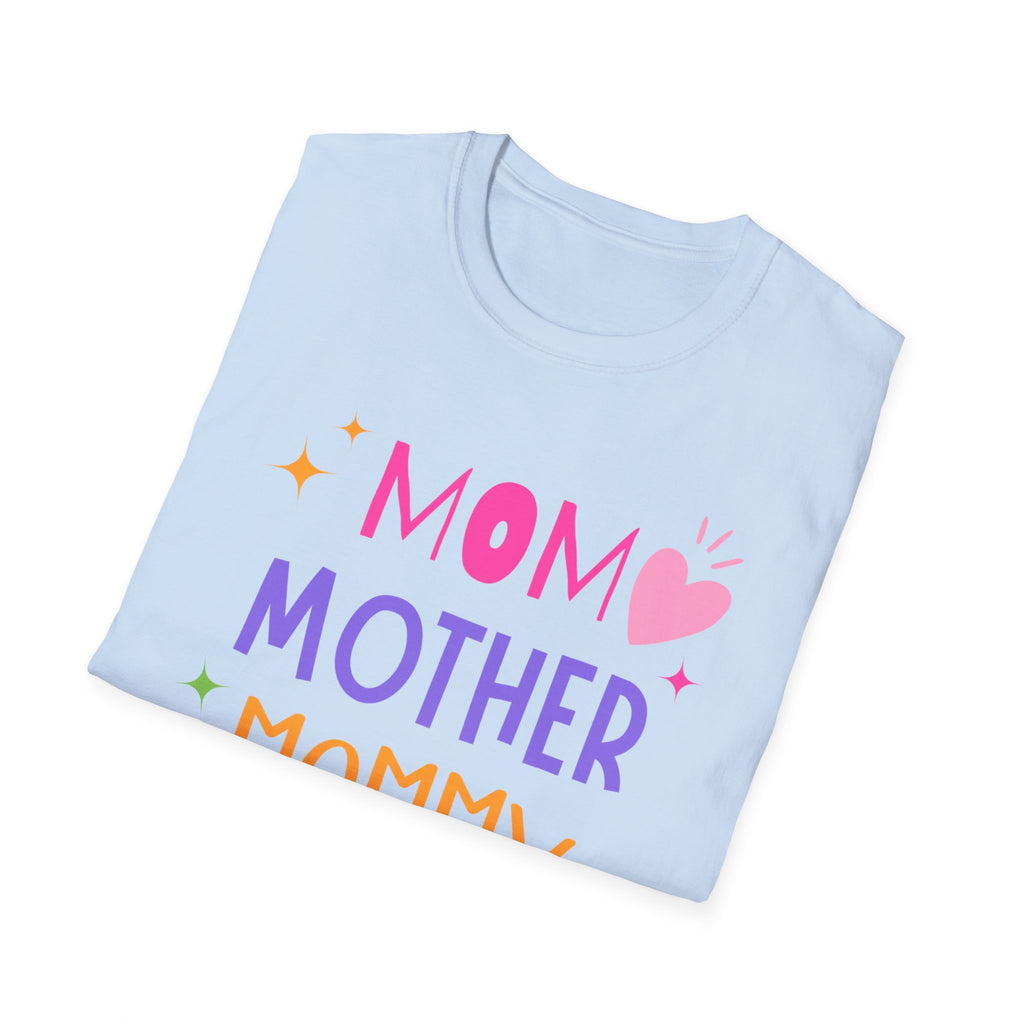 Mama, Mommy, Mother T-Shirt — Colorful Mother’s Day Tee