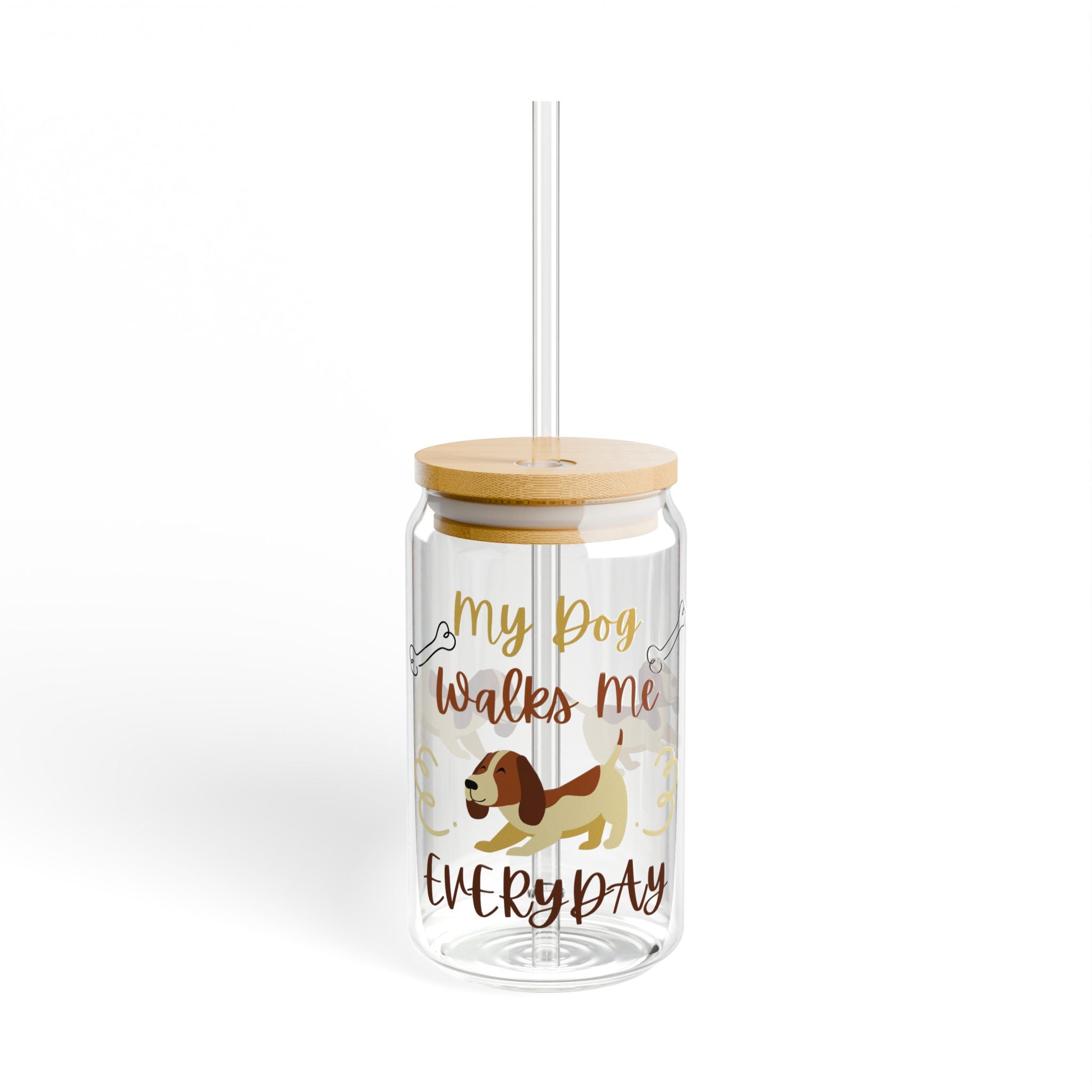My Dog -Sipper Glass