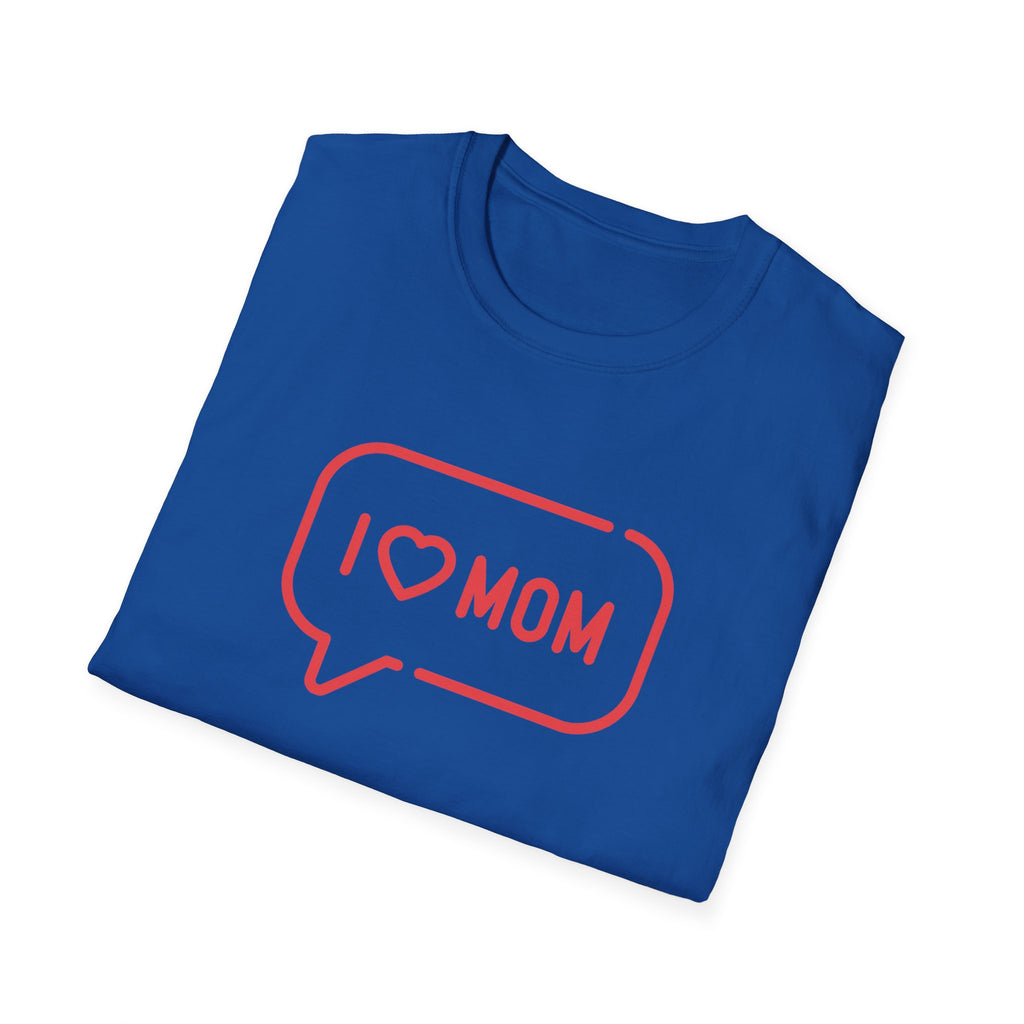 I  Mom T-Shirt — World's Best Mom Always and Forever Mother's Day Tee