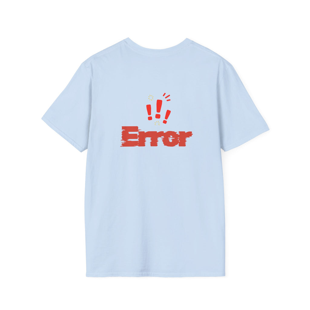 error Unisex Softstyle T-Shirt