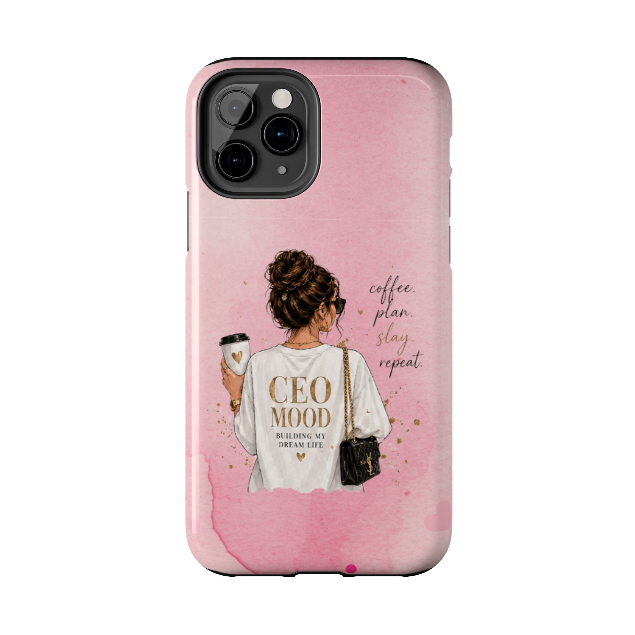 CEO Mood Tough Phone Case — "Coffee, Plan, Slay, Repeat" Pink Protective Cover
