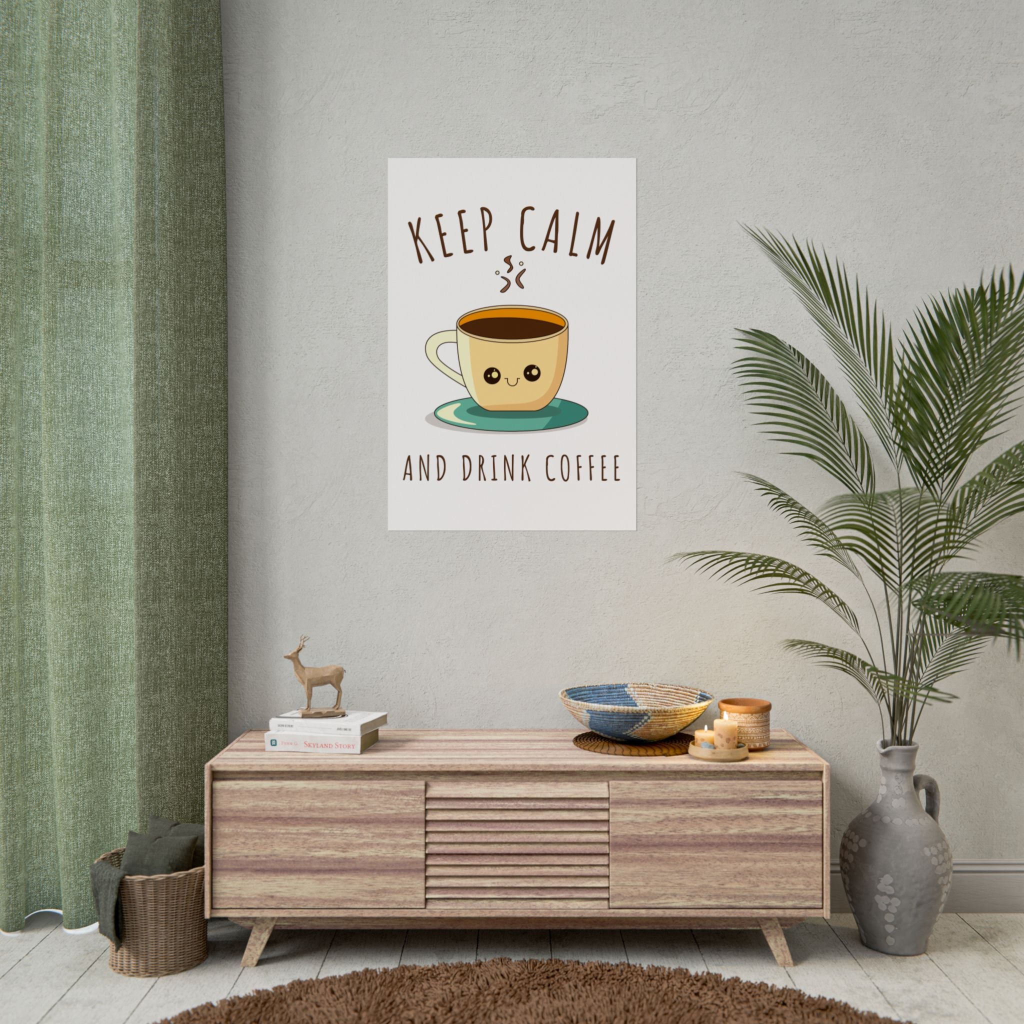 Keep calm & drink coffee Rolled Posters
