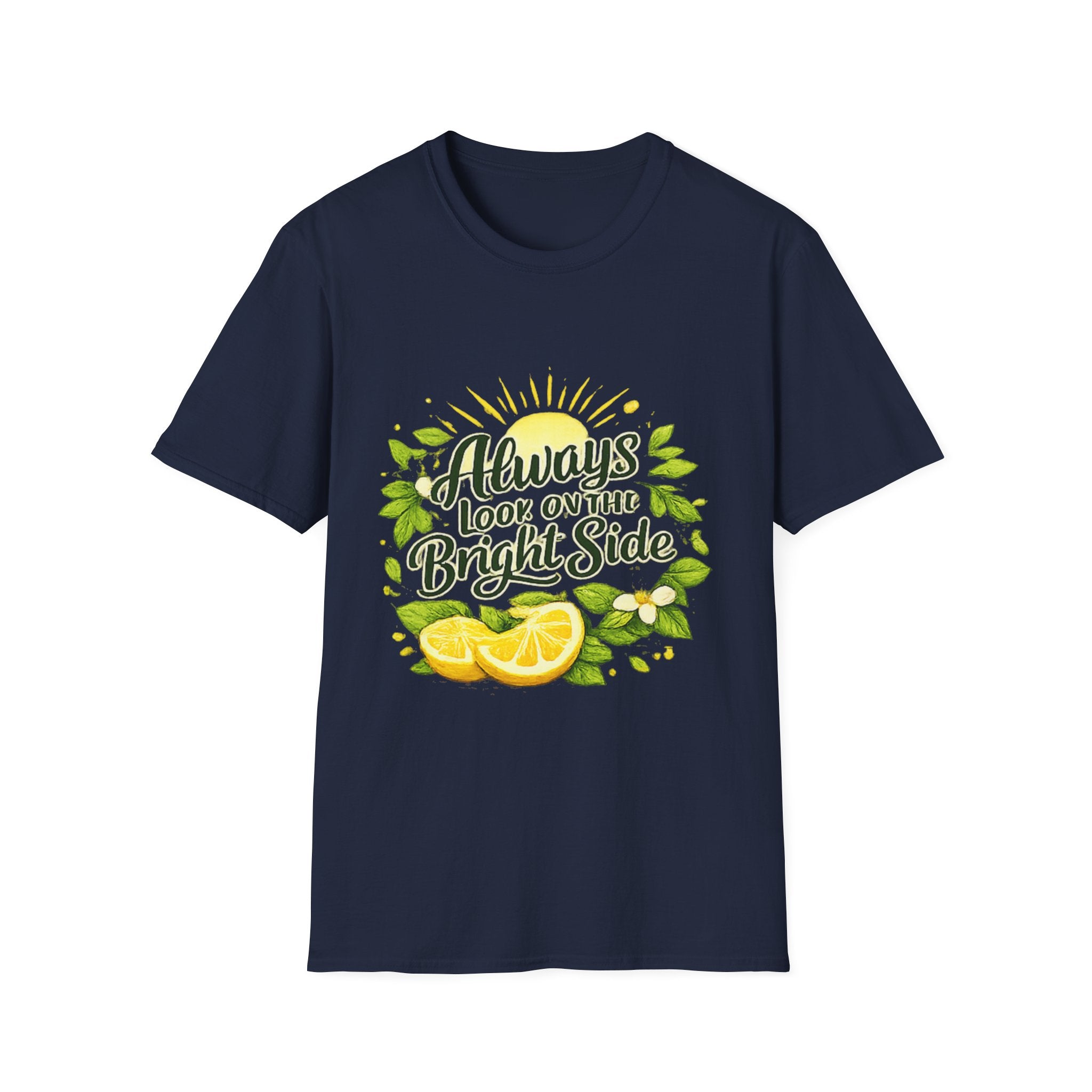T-Shirt — "Always Look on the Bright Side" Lemon Sunshine Graphic