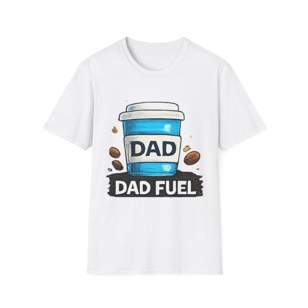 Dad Fuel T-Shirt — Coffee Cup Graphic Tee for Dads