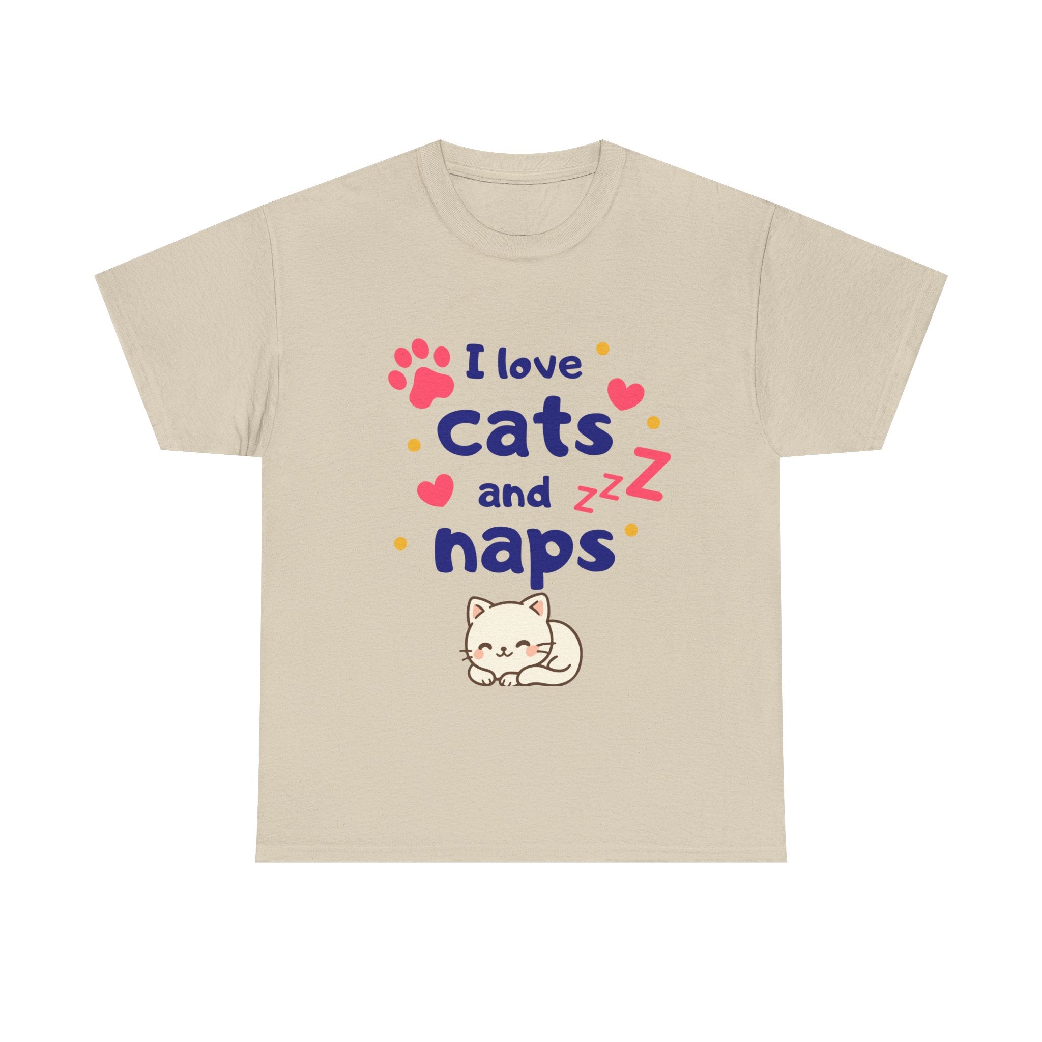 Cats and Naps T-Shirt — "I Love Cats and Naps" Cute Cat Graphic Tee