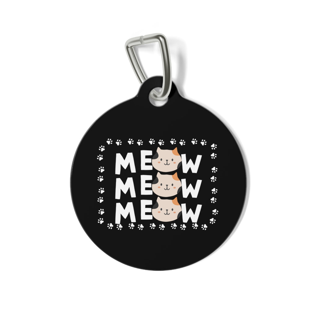 Cat 'Meow Meow Meow' Round Pet Tag — Cute Paw-Print ID Charm