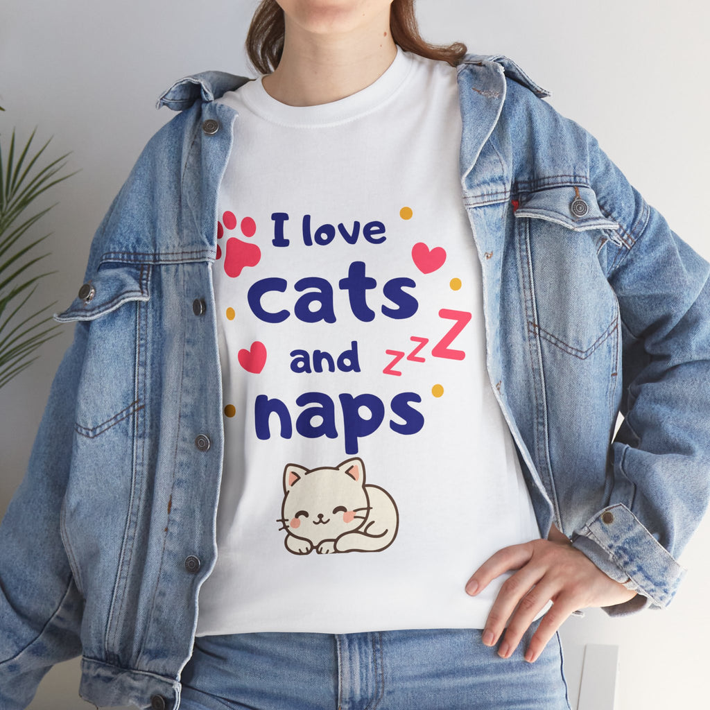 Cats and Naps T-Shirt — "I Love Cats and Naps" Cute Cat Graphic Tee