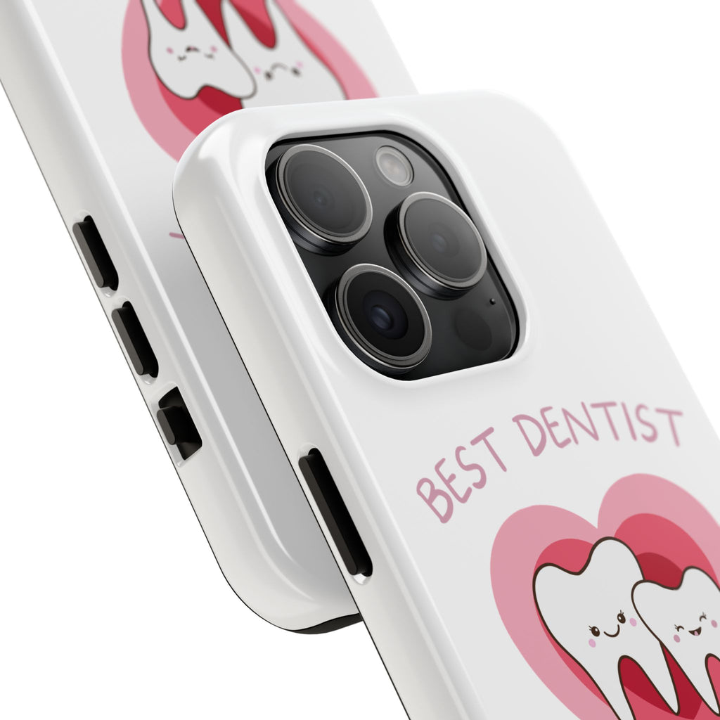 Tough Phone Case — “Best Dentist in Town!” Cute Tooth Heart Design