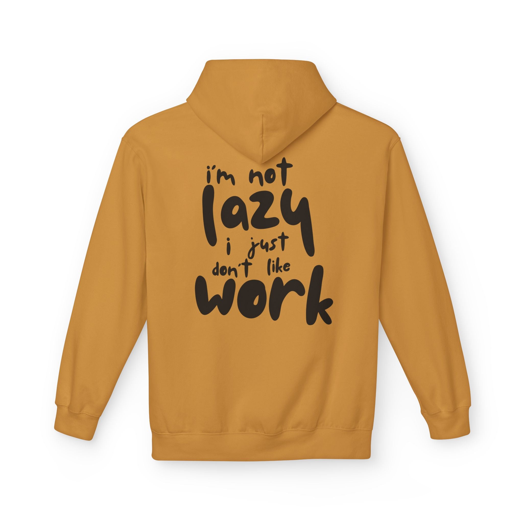 I do not like work Unisex Midweight Softstyle Fleece Hoodie