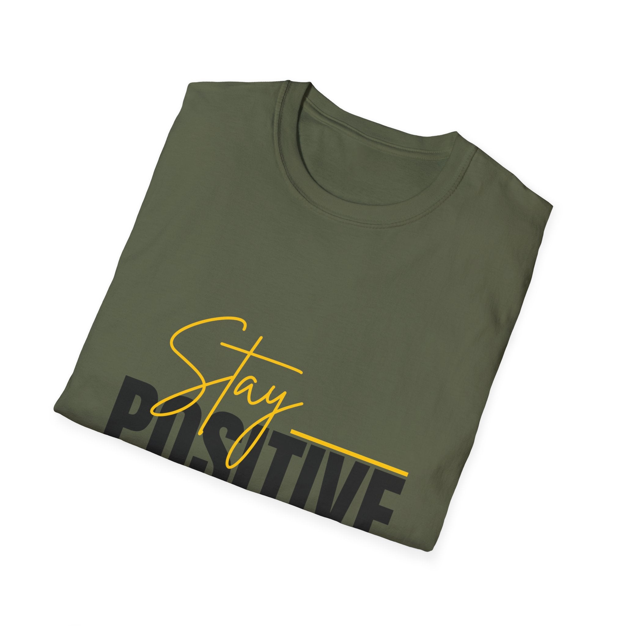 Stay Positive T-Shirt — Inspirational Motivational Graphic Tee