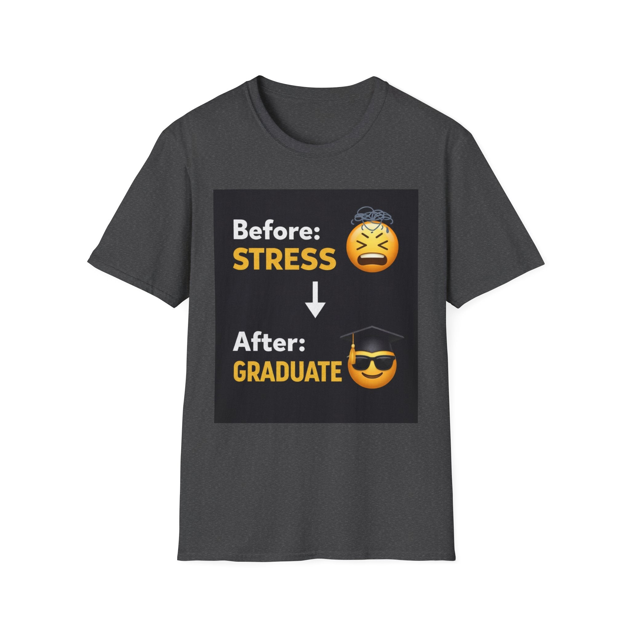 Graduation Emoji T-Shirt - "Before: STRESS → After: GRADUATE" Funny Grad Shirt