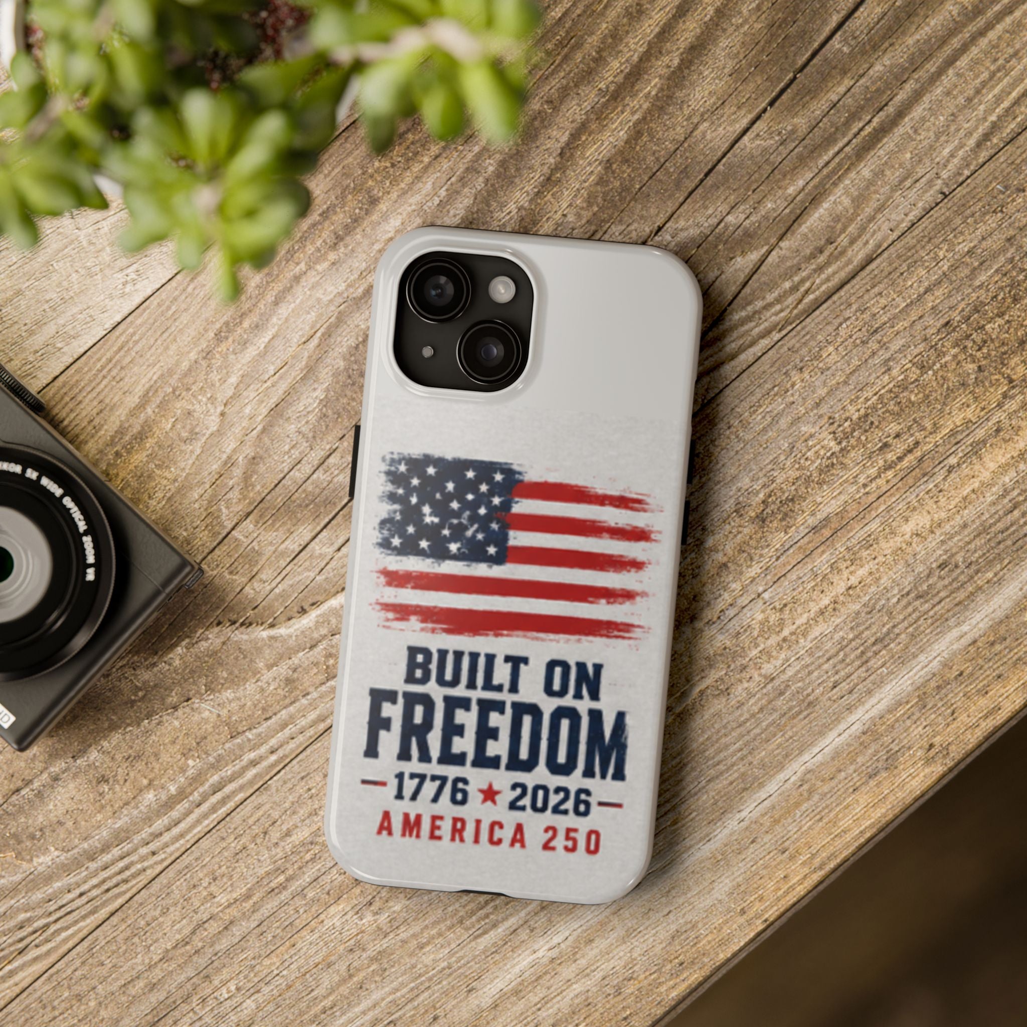 Phone Case — Built on Freedom 1776–2026 America 250