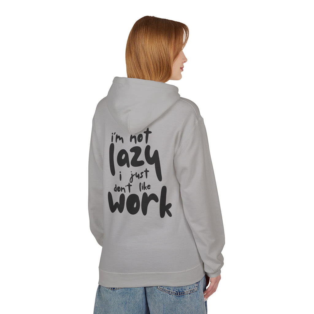 I do not like work Unisex Midweight Softstyle Fleece Hoodie
