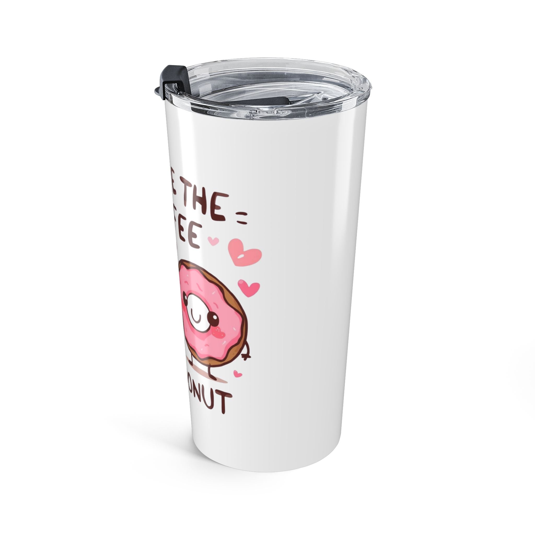 Coffee & Donut 20oz Tumbler — "You Are The Coffee To My Donut" Cute Couple Travel Mug