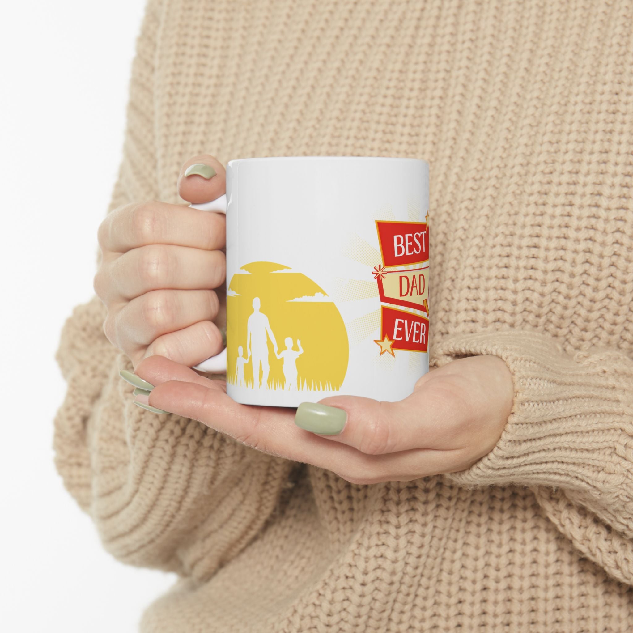 Best Dad Ever Ceramic Mug — Father's Day Coffee Cup (11oz)