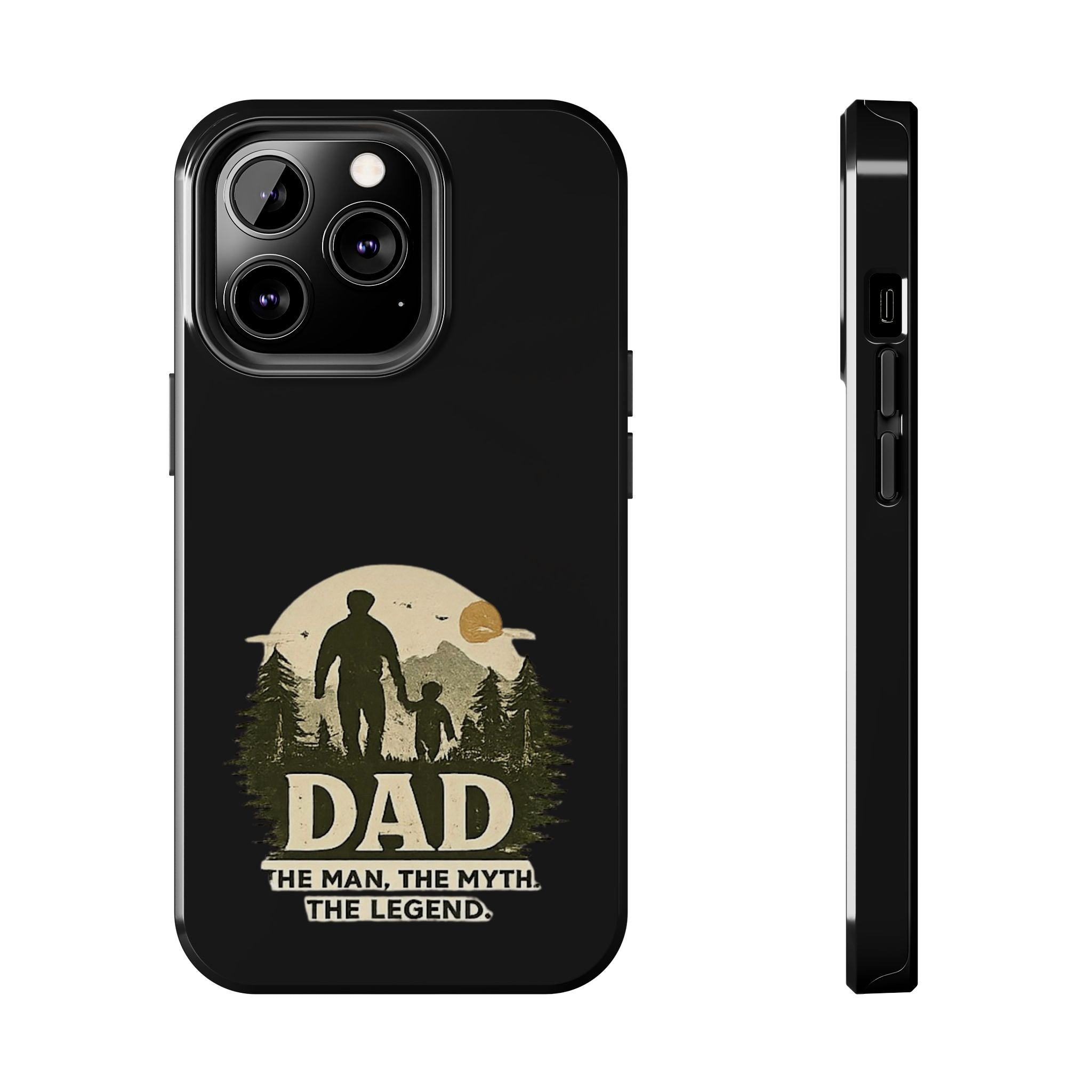 Dad 'The Man, The Myth, The Legend' Tough Phone Case — Rugged Father's Day Gift