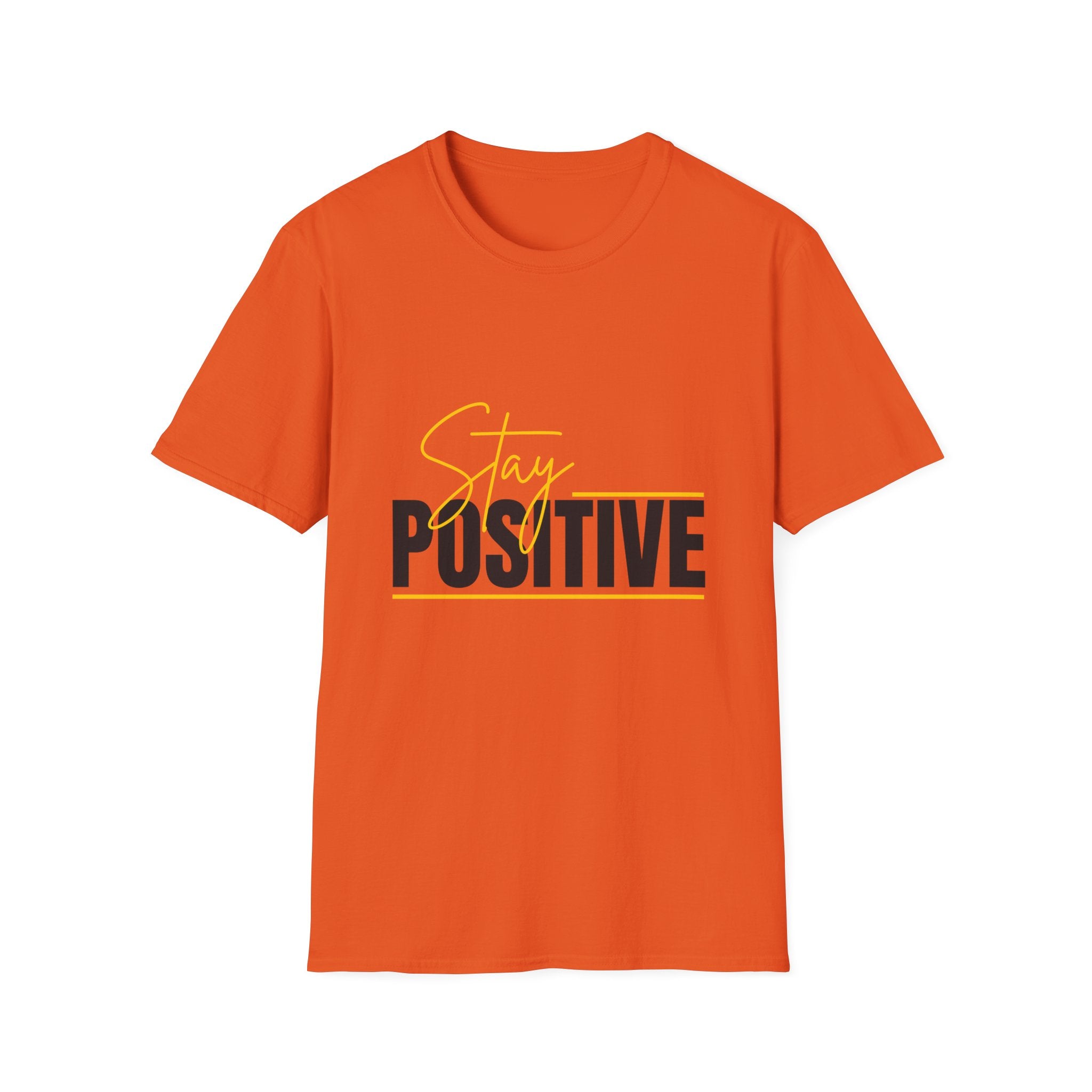 Stay Positive T-Shirt — Inspirational Motivational Graphic Tee