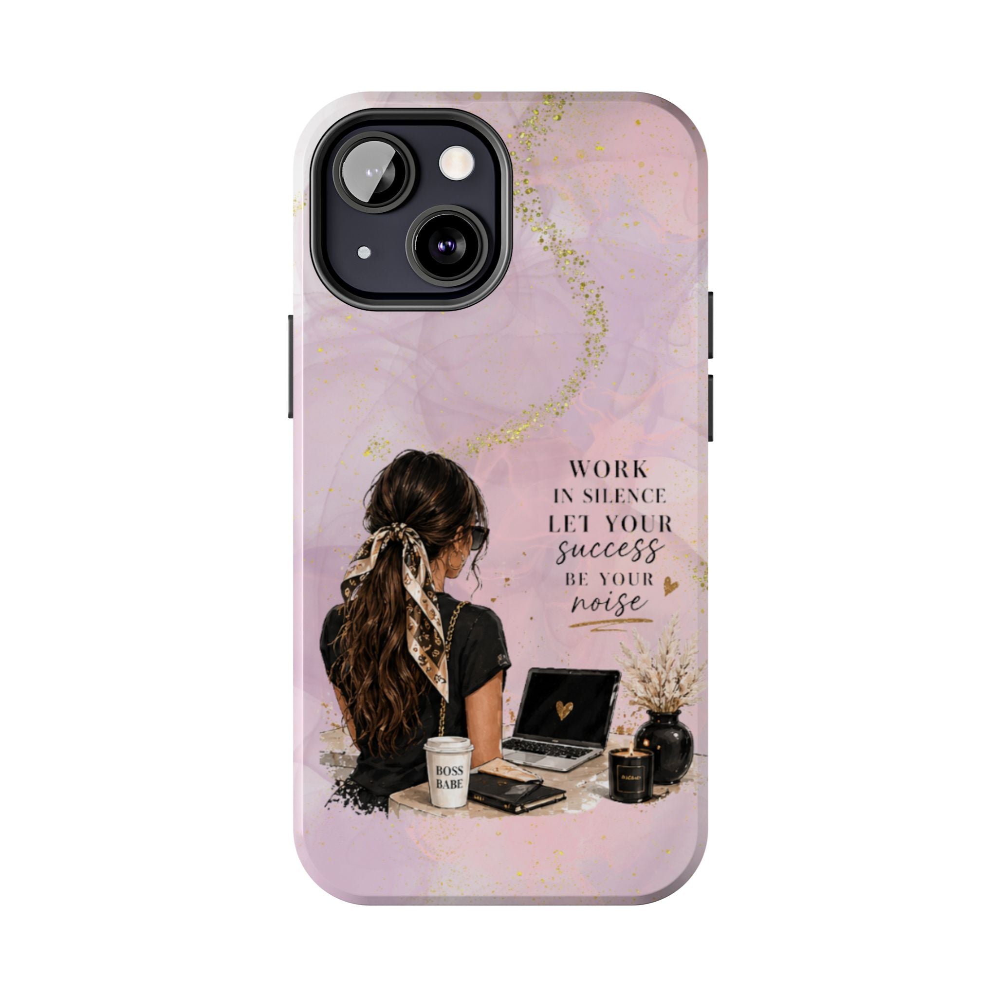 Inspirational Pink Work Desk Phone Case — "Work in Silence, Let Your Success Be Your Noise"