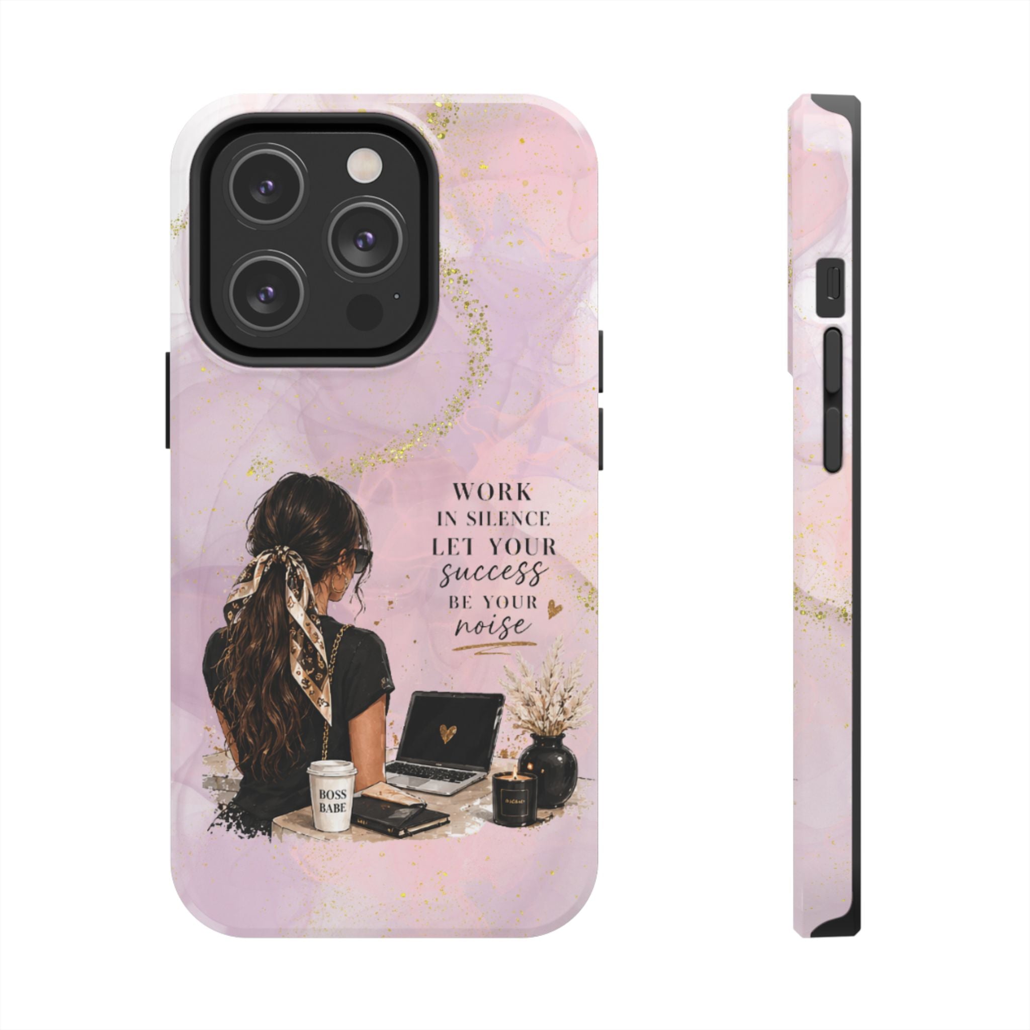 Inspirational Pink Work Desk Phone Case — "Work in Silence, Let Your Success Be Your Noise"