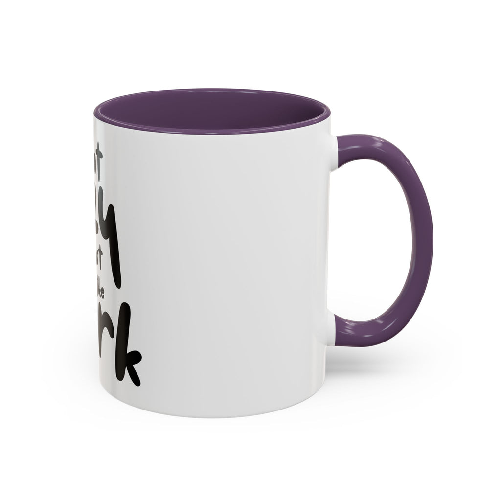 I do not like work Accent Coffee Mug (11, 15oz)