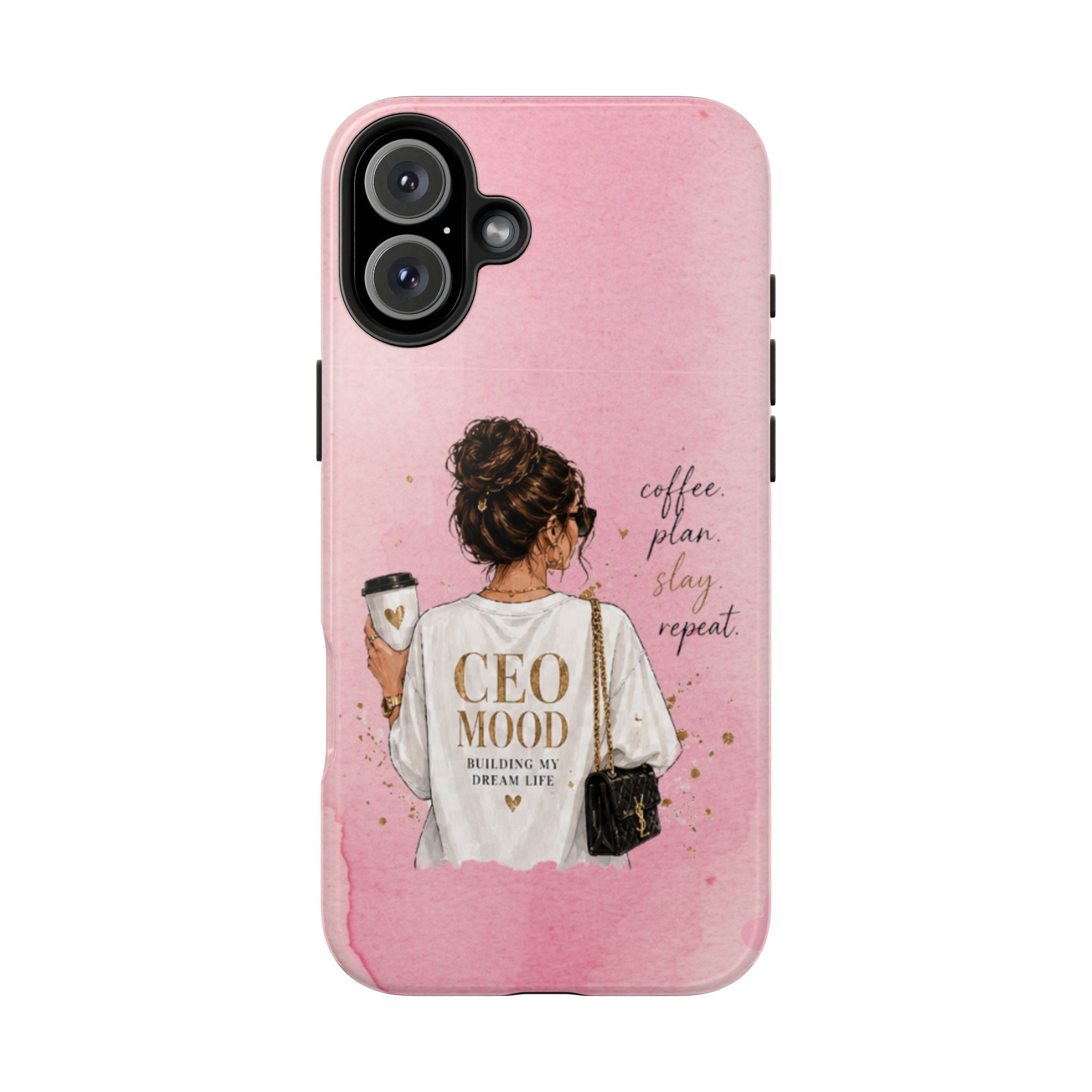 CEO Mood Tough Phone Case — "Coffee, Plan, Slay, Repeat" Pink Protective Cover