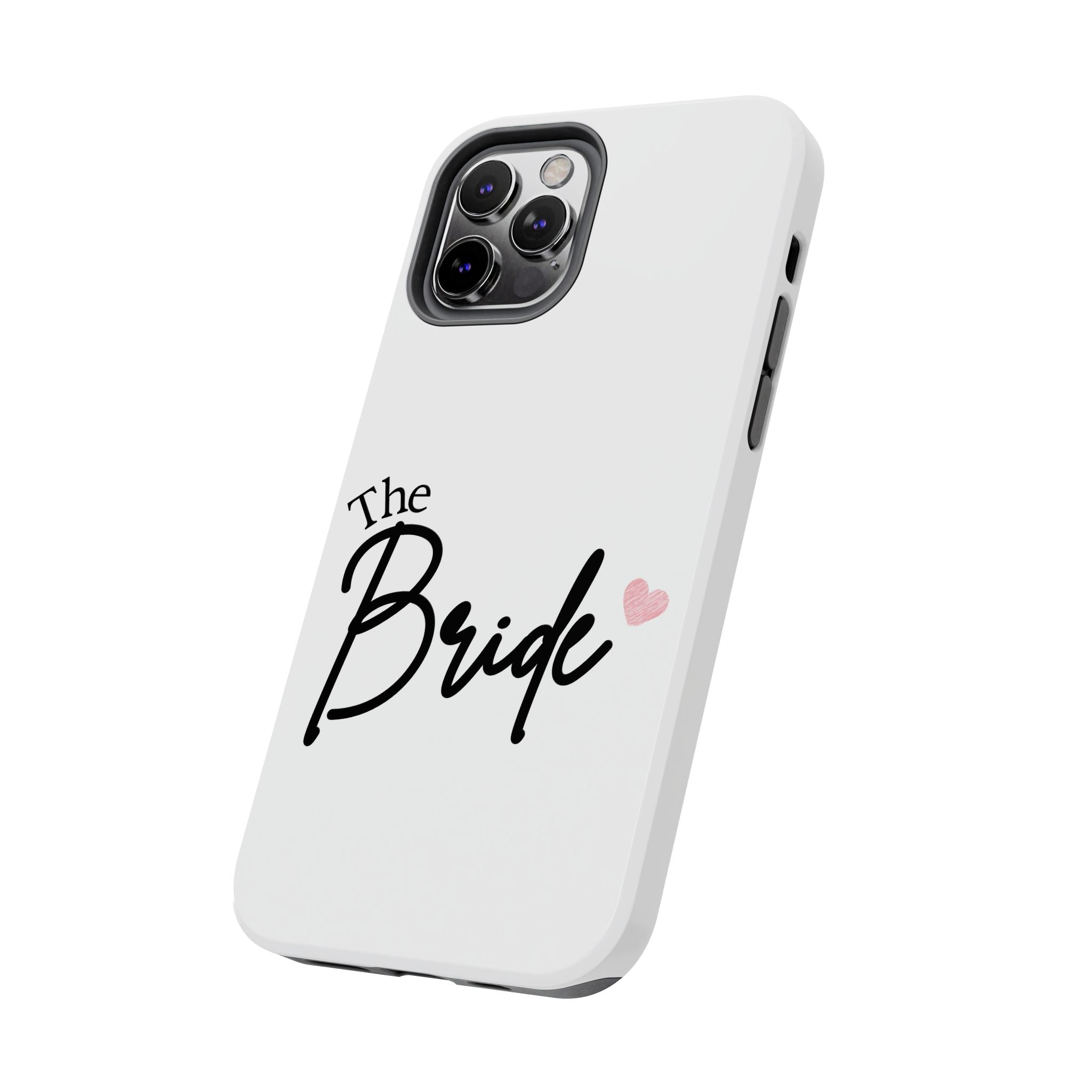 Bride Tough Phone Case — "The Bride" Script with Pink Heart | Bachelorette & Wedding Accessory