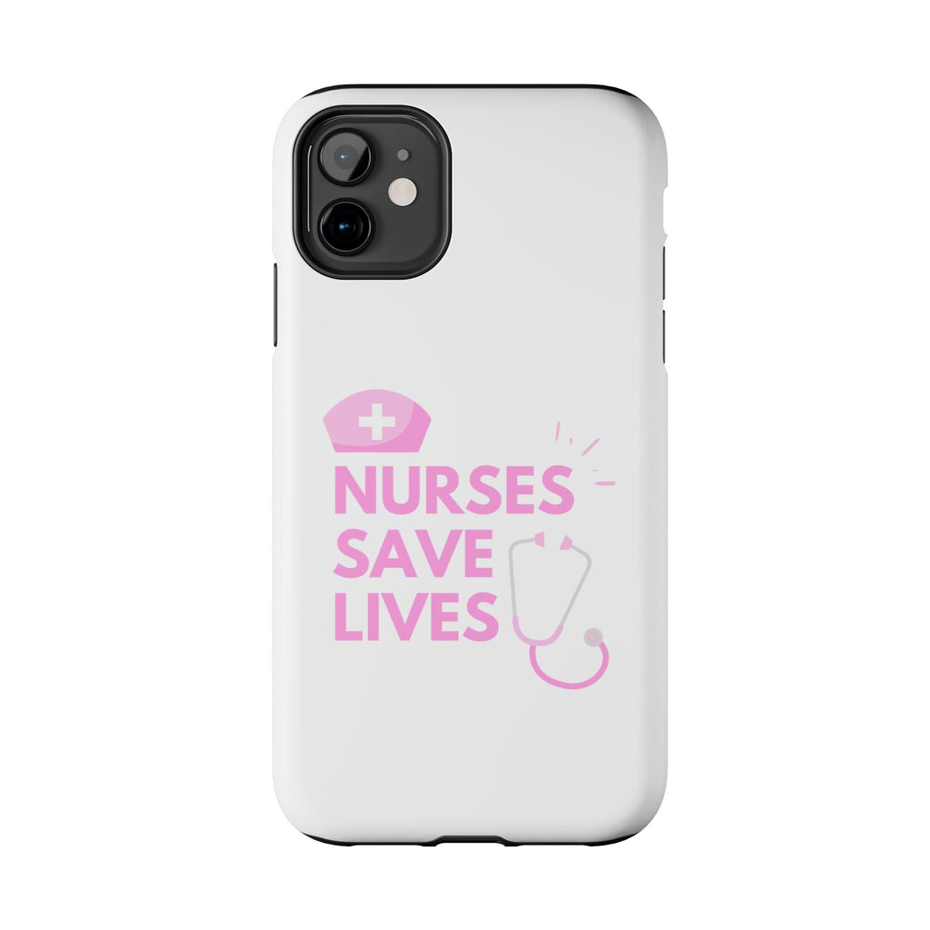 Tough Phone Case — 'Nurses Save Lives' Pink Stethoscope Design