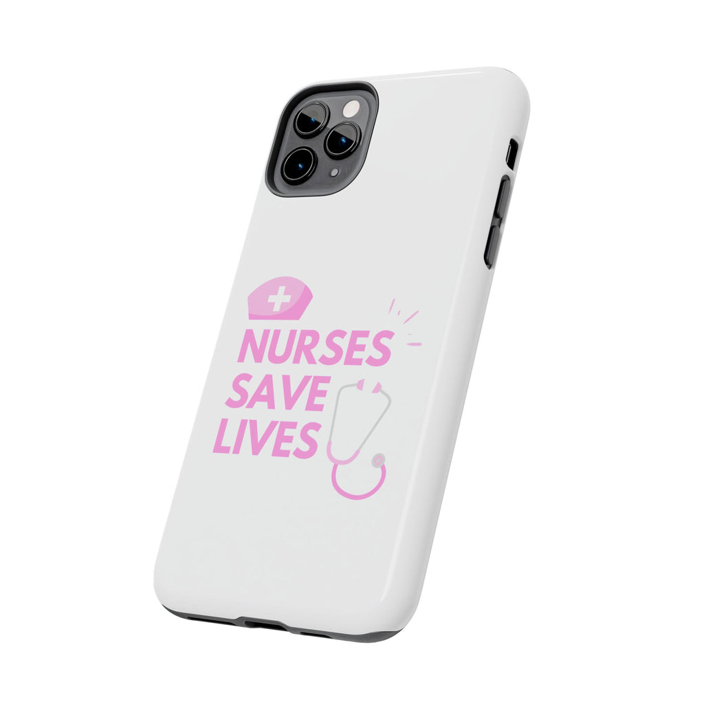Tough Phone Case — 'Nurses Save Lives' Pink Stethoscope Design