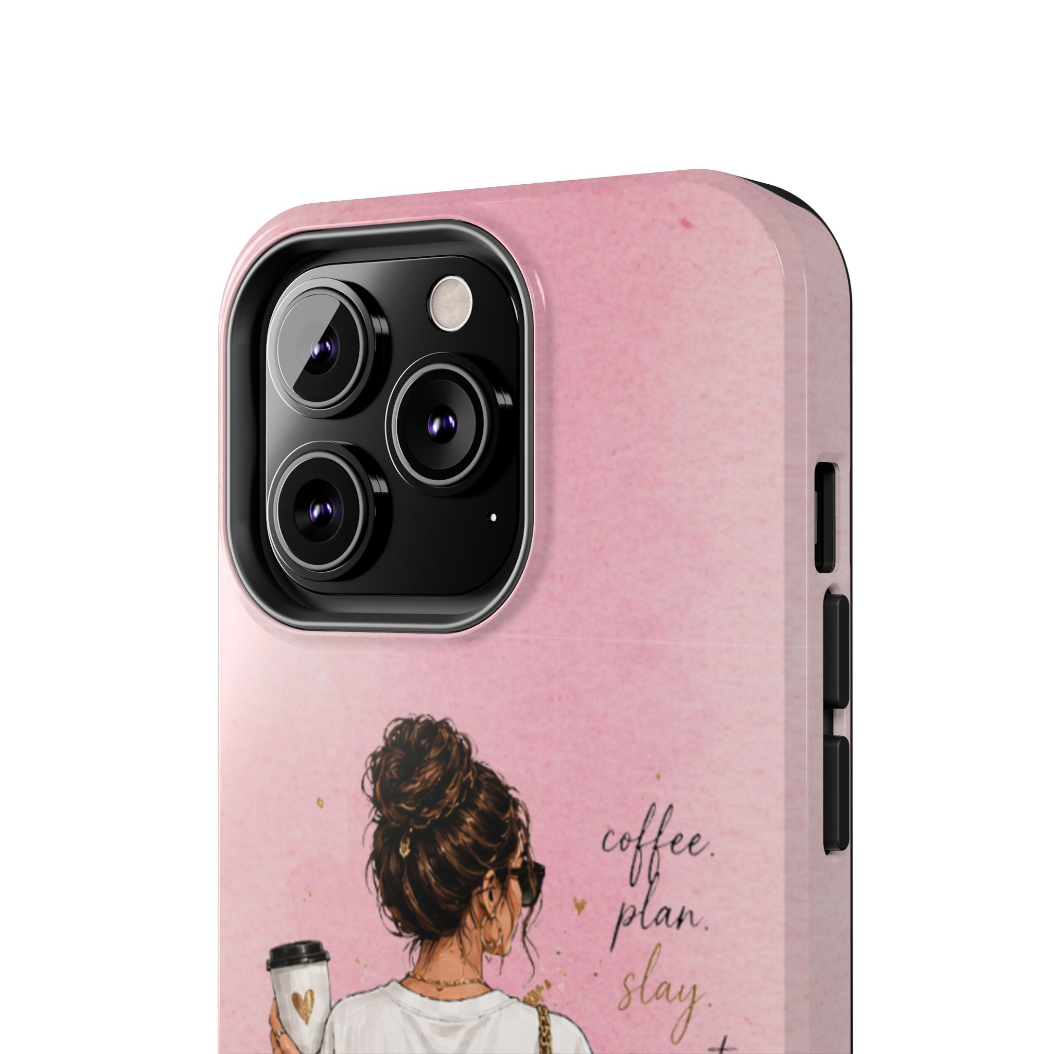 CEO Mood Tough Phone Case — "Coffee, Plan, Slay, Repeat" Pink Protective Cover