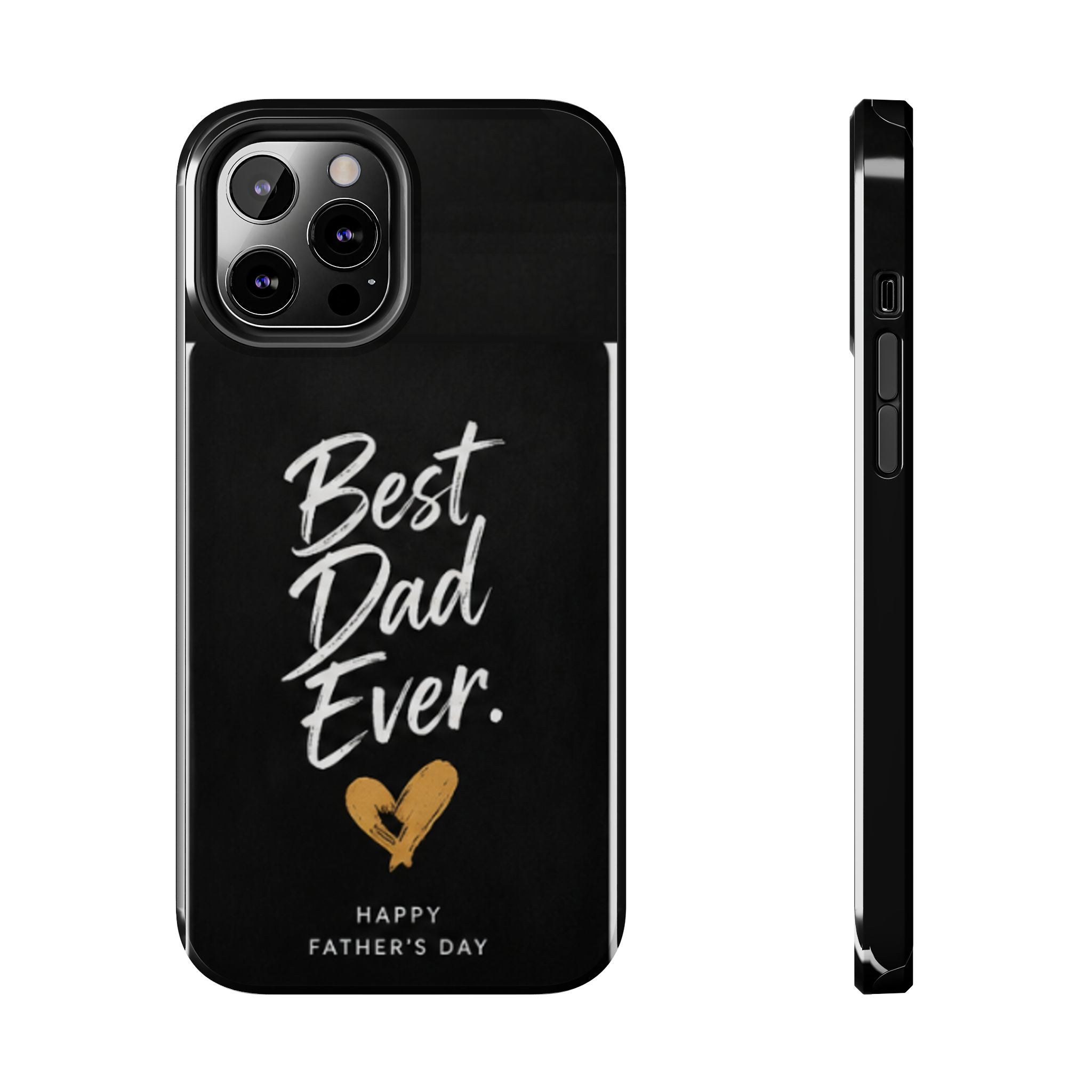 Best Dad Ever Phone Case — Happy Father’s Day Protective Tough Case