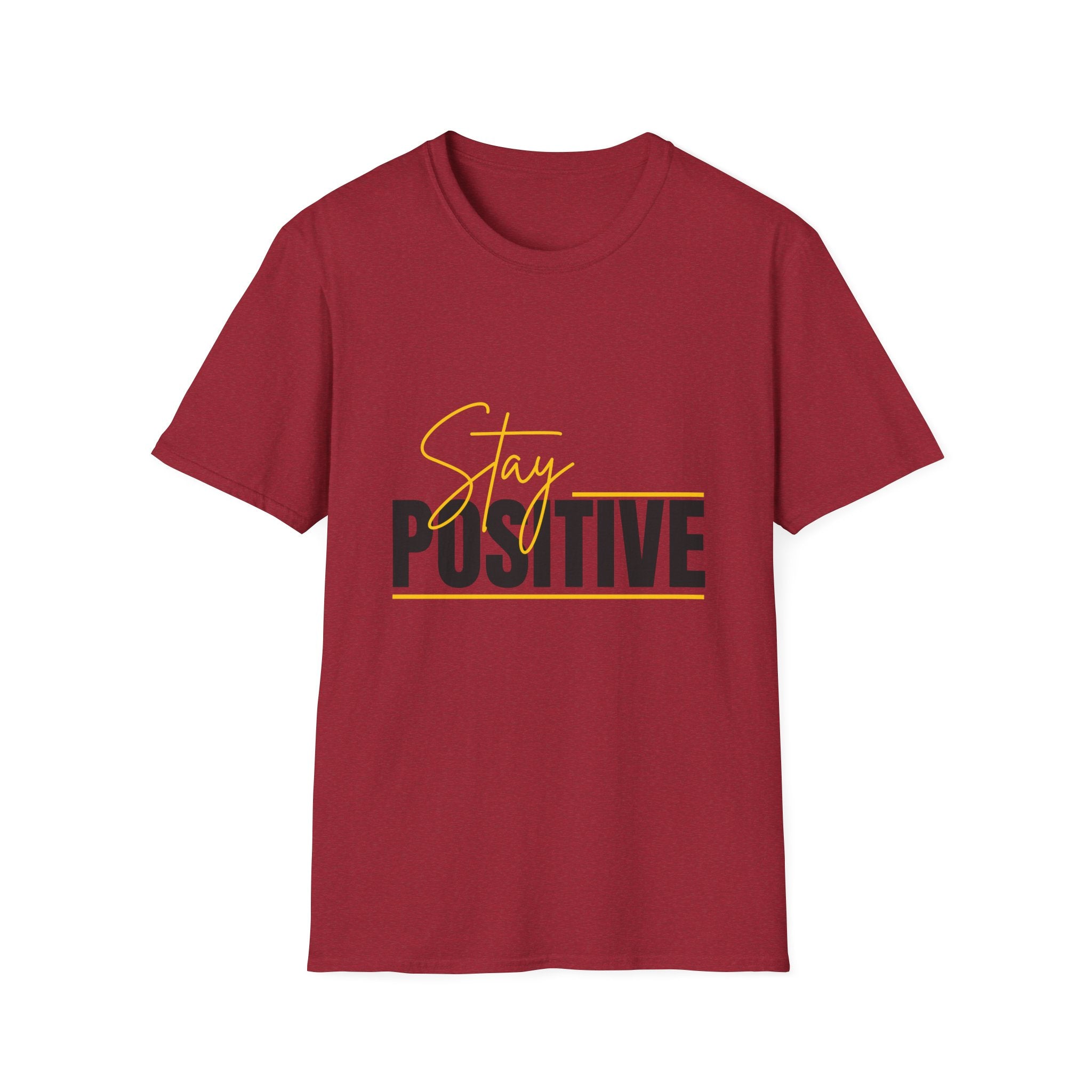 Stay Positive T-Shirt — Inspirational Motivational Graphic Tee