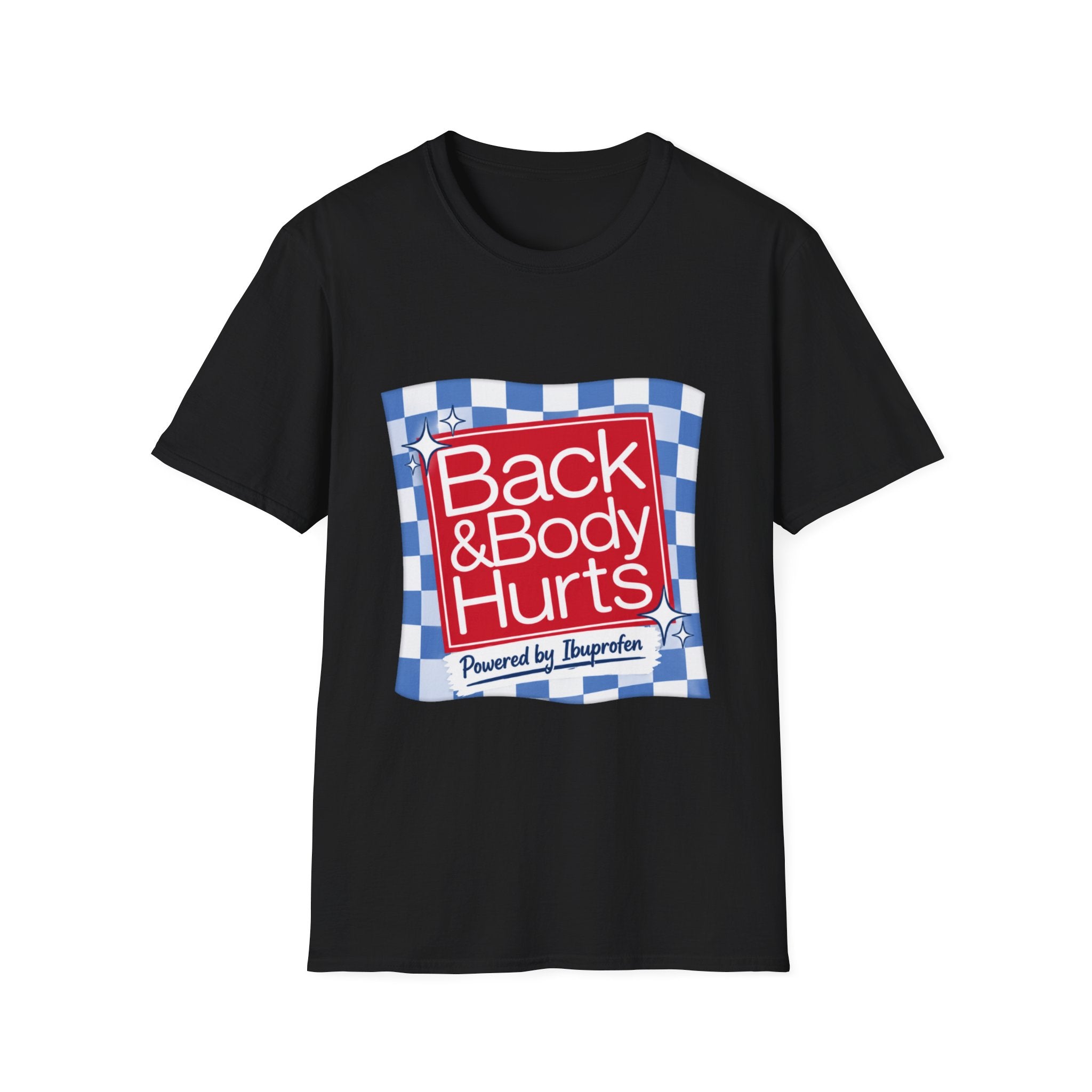 Back & Body Hurts T-Shirt — Funny Pain Relief Graphic Tee