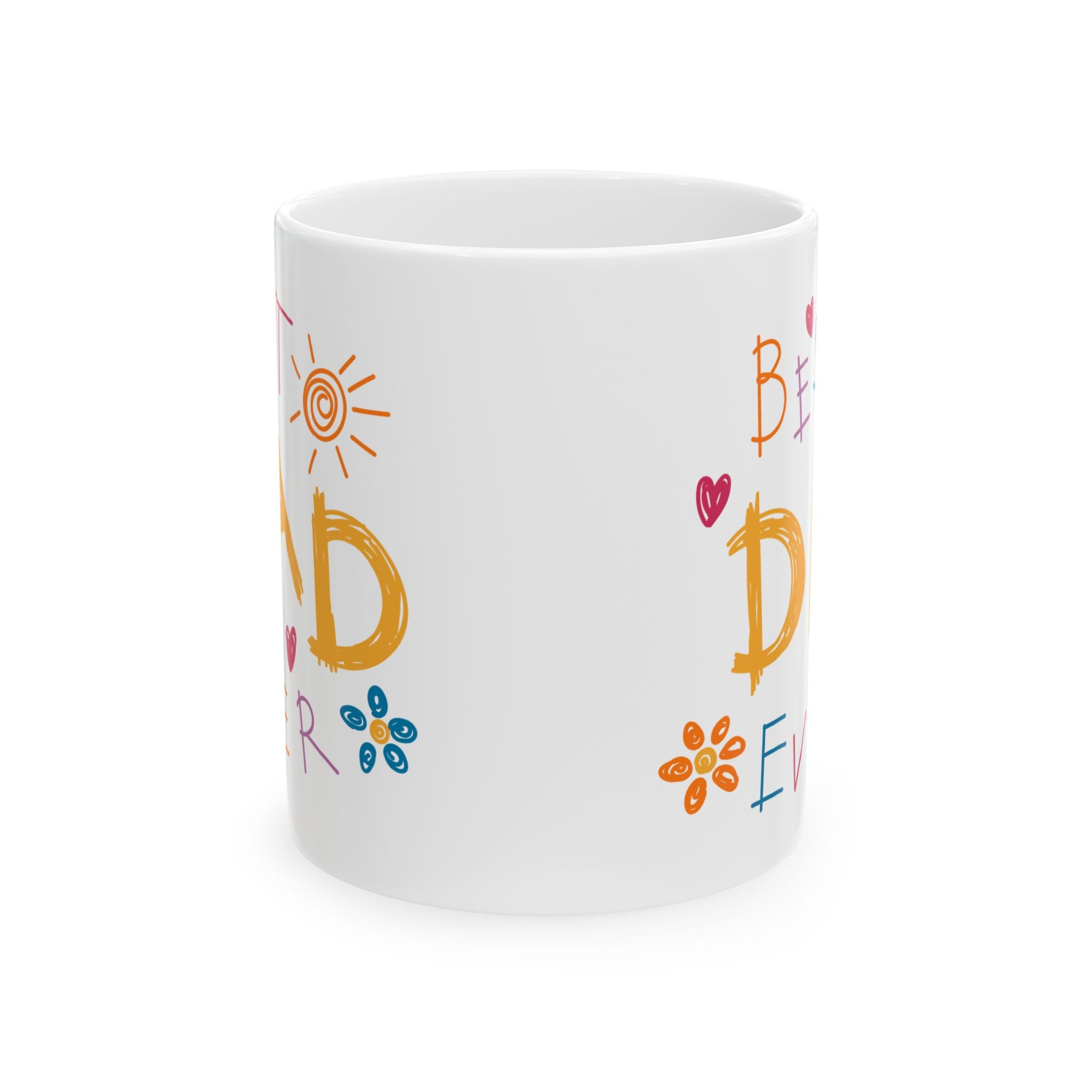 Best Dad Ever Ceramic Mug — Colorful Handwritten Father's Day Coffee Cup (11oz)